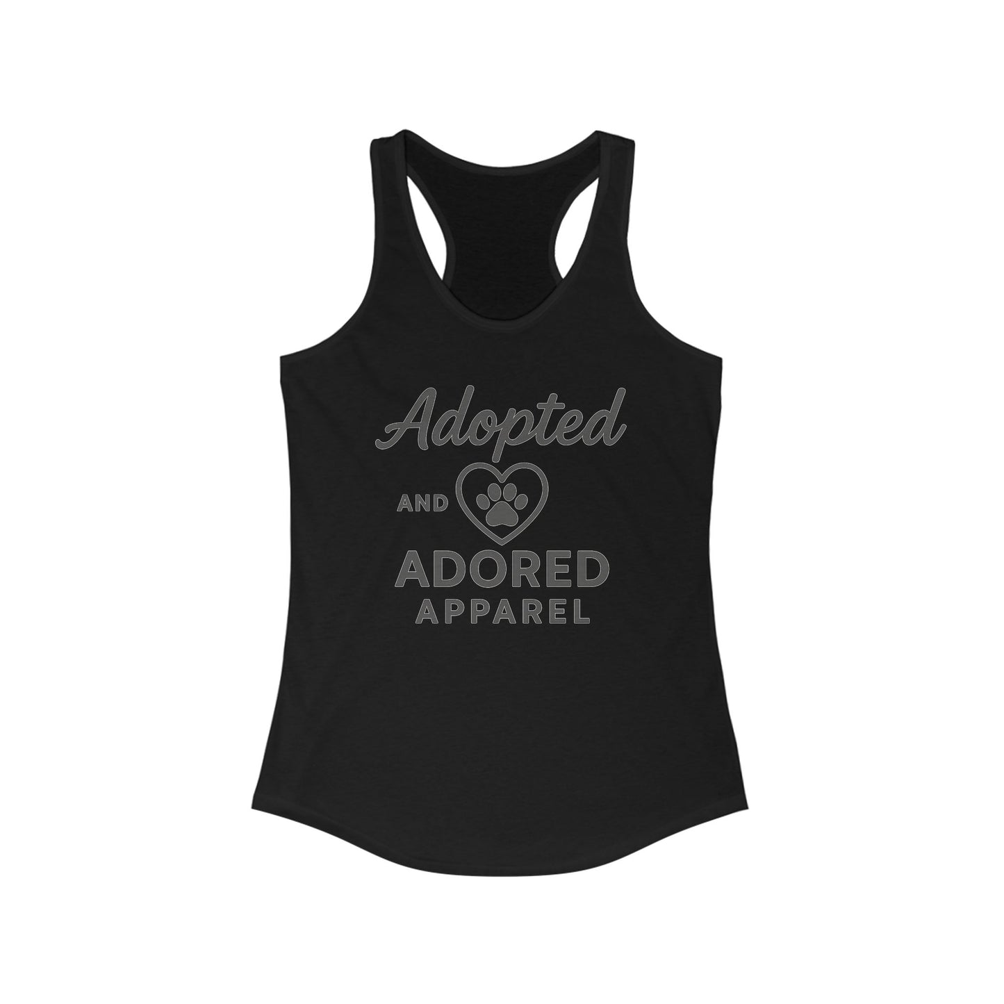 Adopted and Adored Apparel Women's Racerback Tank Top, Pet Lover Apparel, Animal Rescue Shirt, Gift for Dog Moms, Cute Summer Top, Adult Unisex T-Shirt