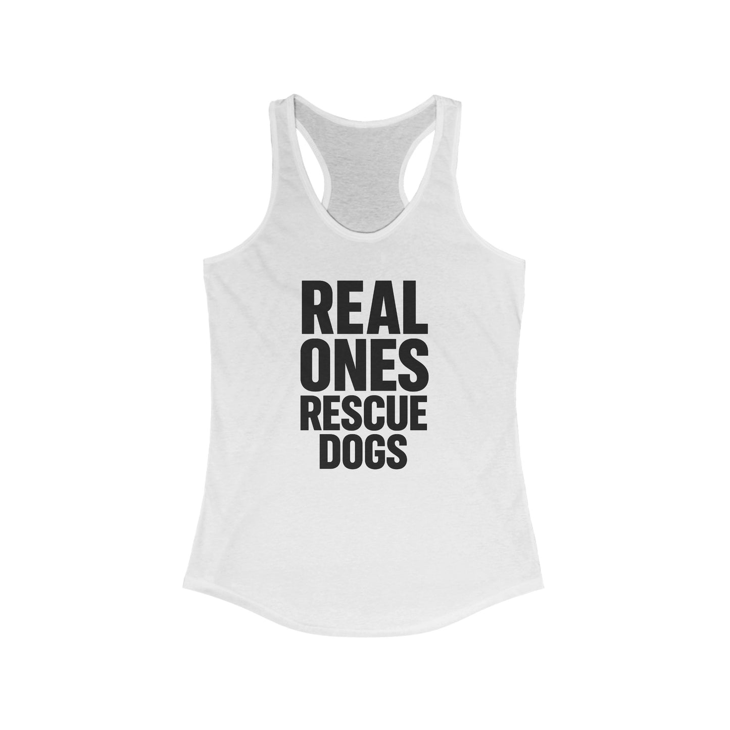 Real One's Rescue Dogs Racerback Tank Top, Dog Lover's Top, Animal Rescue Shirt, Gift for Dog Parents, Summer Workout Tank, Adult Unisex T-Shirt