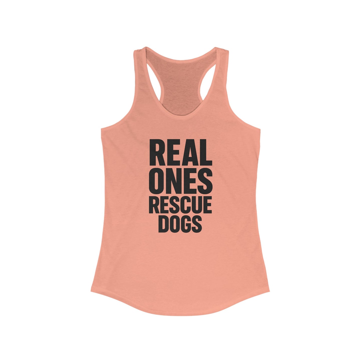 Real One's Rescue Dogs Racerback Tank Top, Dog Lover's Top, Animal Rescue Shirt, Gift for Dog Parents, Summer Workout Tank, Adult Unisex T-Shirt