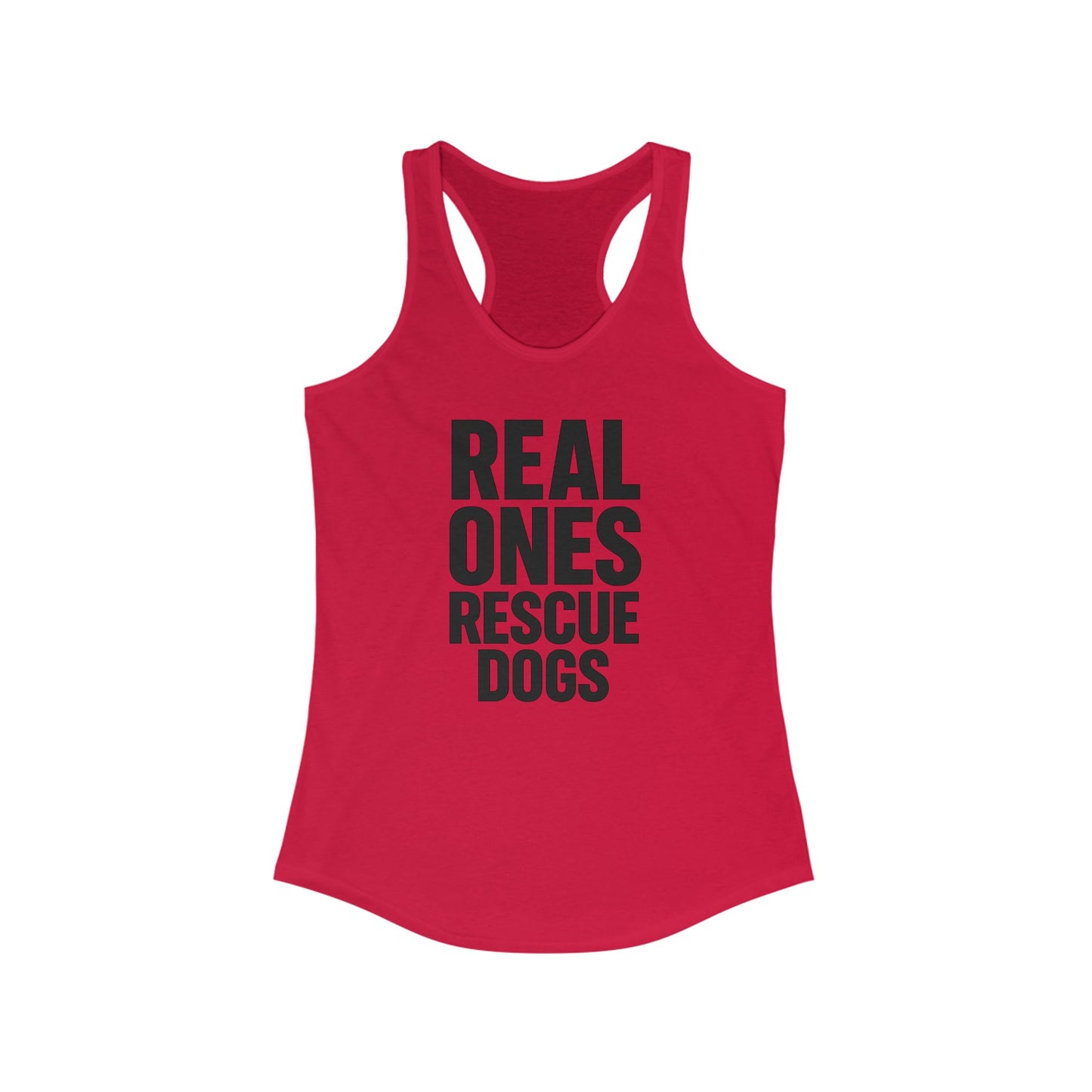 Real One's Rescue Dogs Racerback Tank Top, Dog Lover's Top, Animal Rescue Shirt, Gift for Dog Parents, Summer Workout Tank, Adult Unisex T-Shirt
