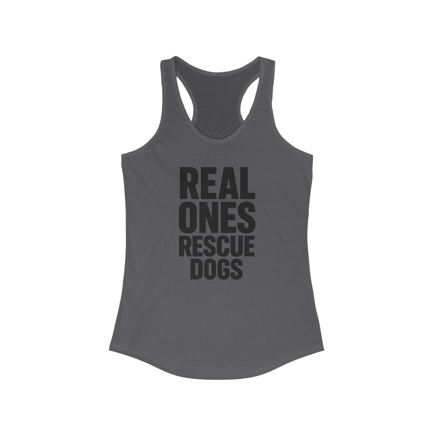 Real One's Rescue Dogs Racerback Tank Top, Dog Lover's Top, Animal Rescue Shirt, Gift for Dog Parents, Summer Workout Tank, Adult Unisex T-Shirt