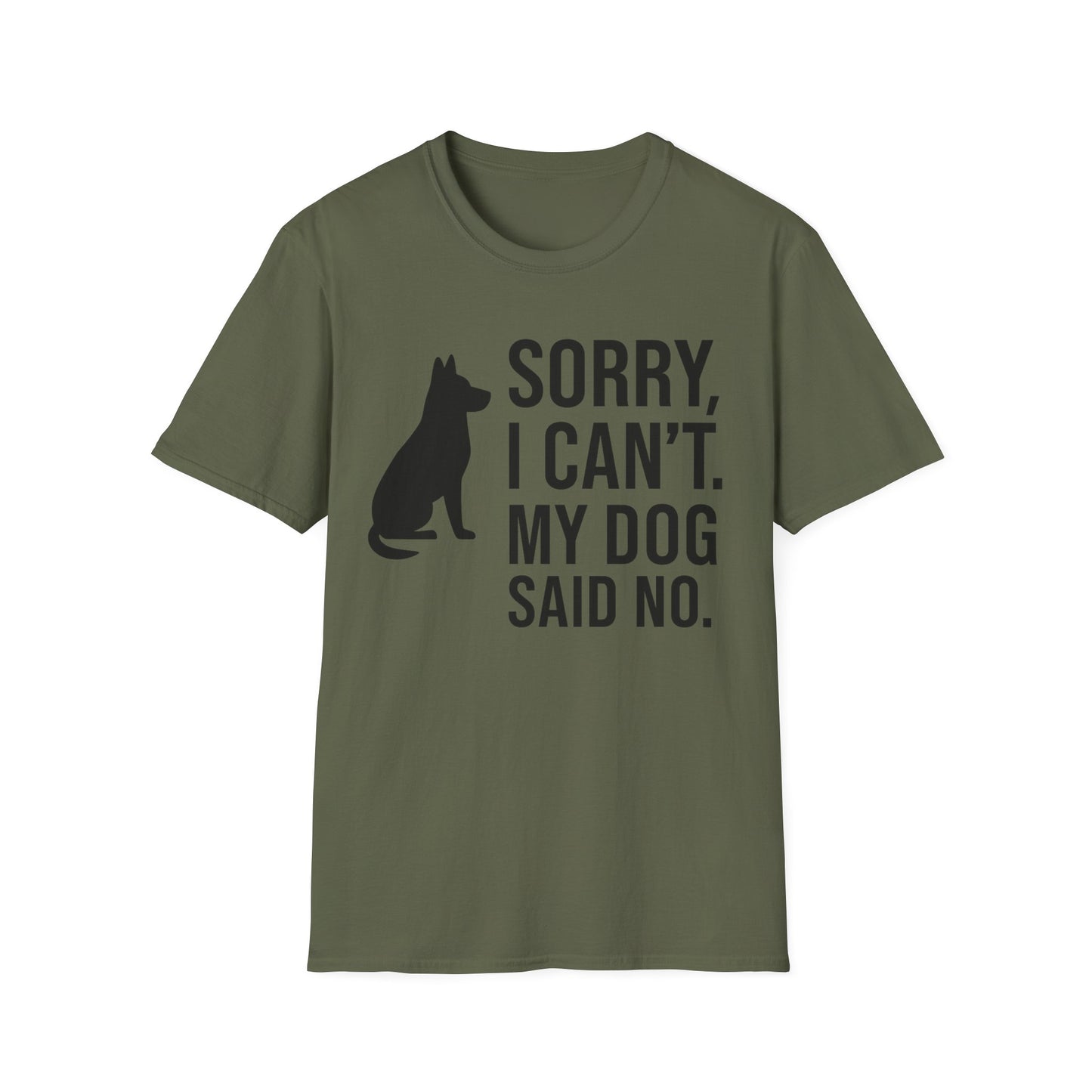 Sorry I Can’t My Dog Said No T-Shirt | Funny Dog Owner Tee | Pet Humor Shirt | Rescue Dog Gift | Introvert Dog Lover Graphic Tee, Adult Unisex T-Shirt