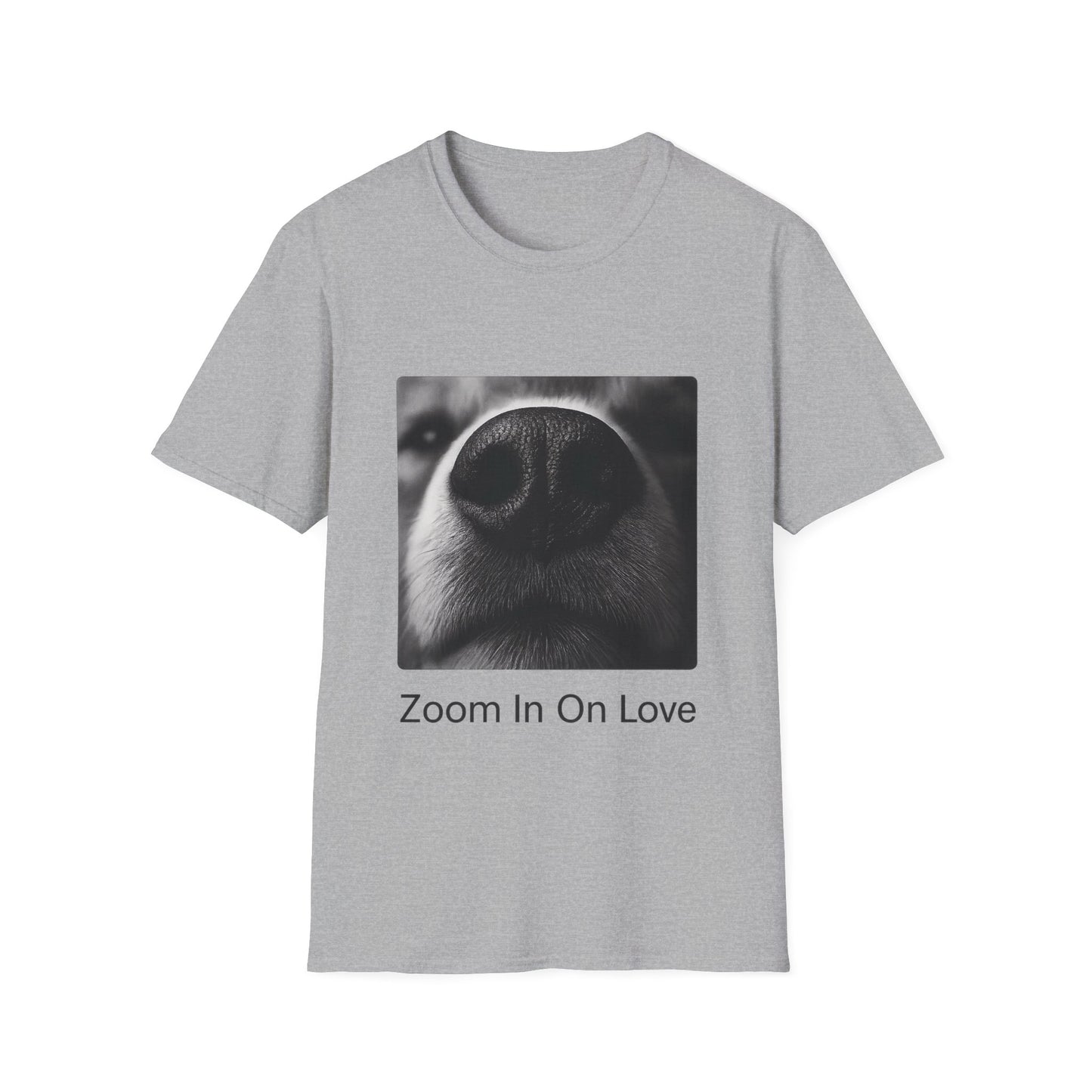 Zoom In On Love – Funny Dog Nose Close-Up T-Shirt for Pet Lovers | Adopted & Adored Apparel, Adult Unisex T-Shirt