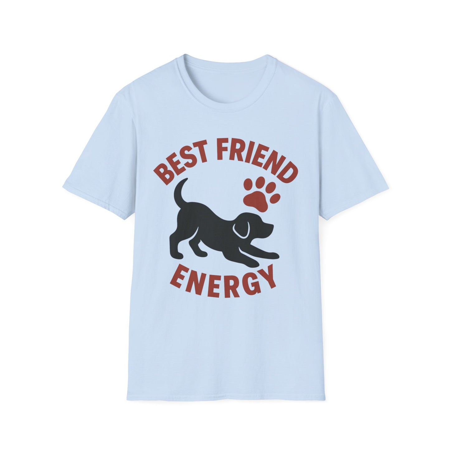Best Friend Energy Dog T-Shirt | Playful Pup Graphic Tee | Adopted & Adored Apparel, Adult Unisex T-Shirt