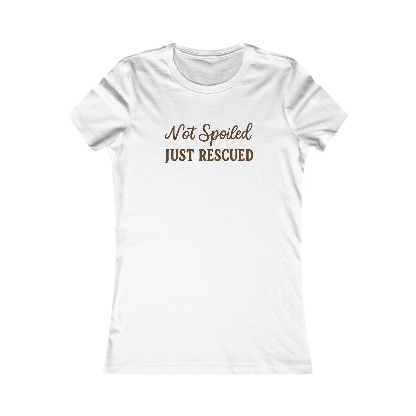 Not Spoiled Just Rescued T-Shirt – Brown Print on Heather Prism Natural Bella + Canvas 6004 Women’s Fit Tee, Adult Women's T-Shirt