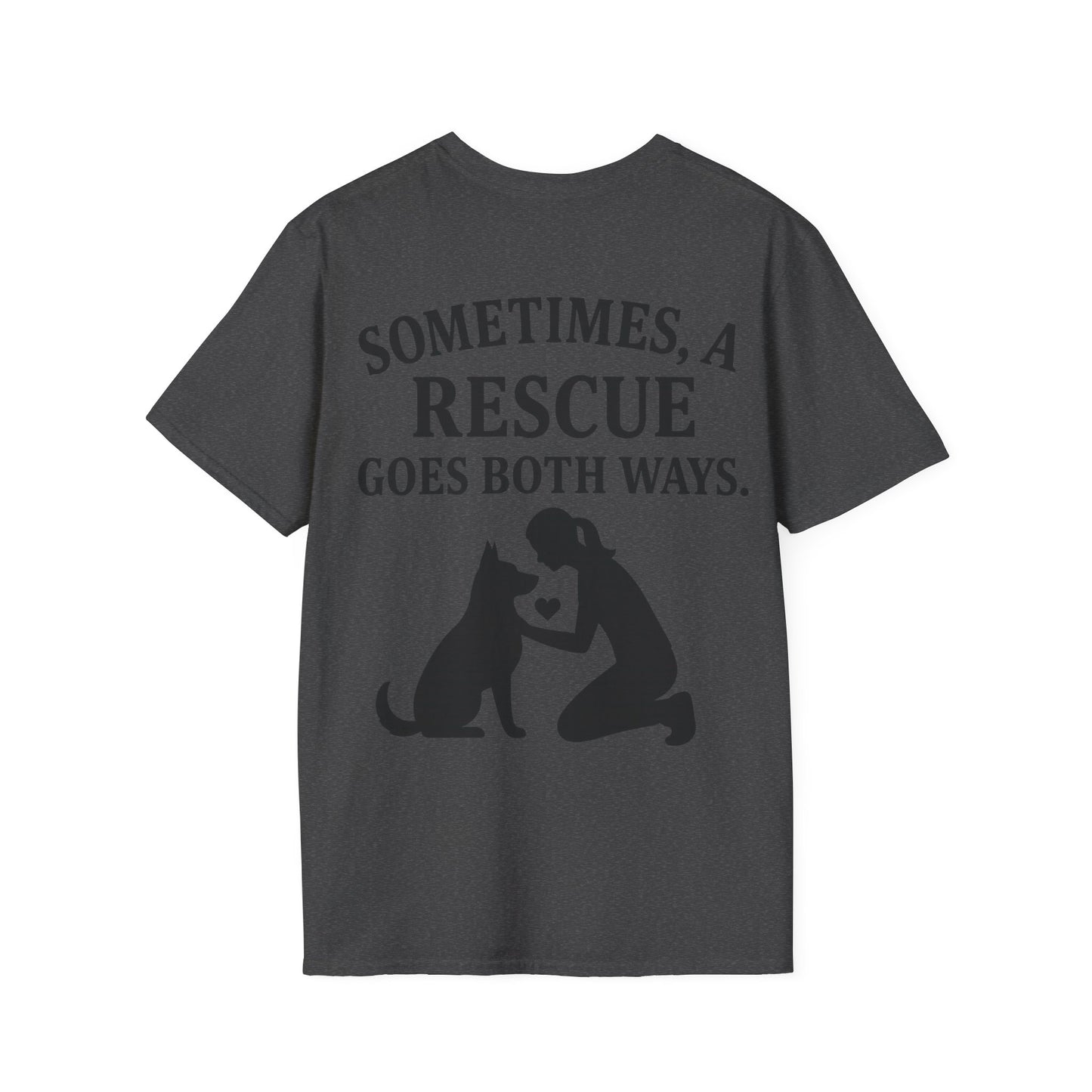Sometimes a Rescue Goes Both Ways Shirt – Dog Rescue T-Shirt for Women & Men – Animal Adoption Gift – Emotional Pet Lover Tee, Adult Unisex T-Shirt