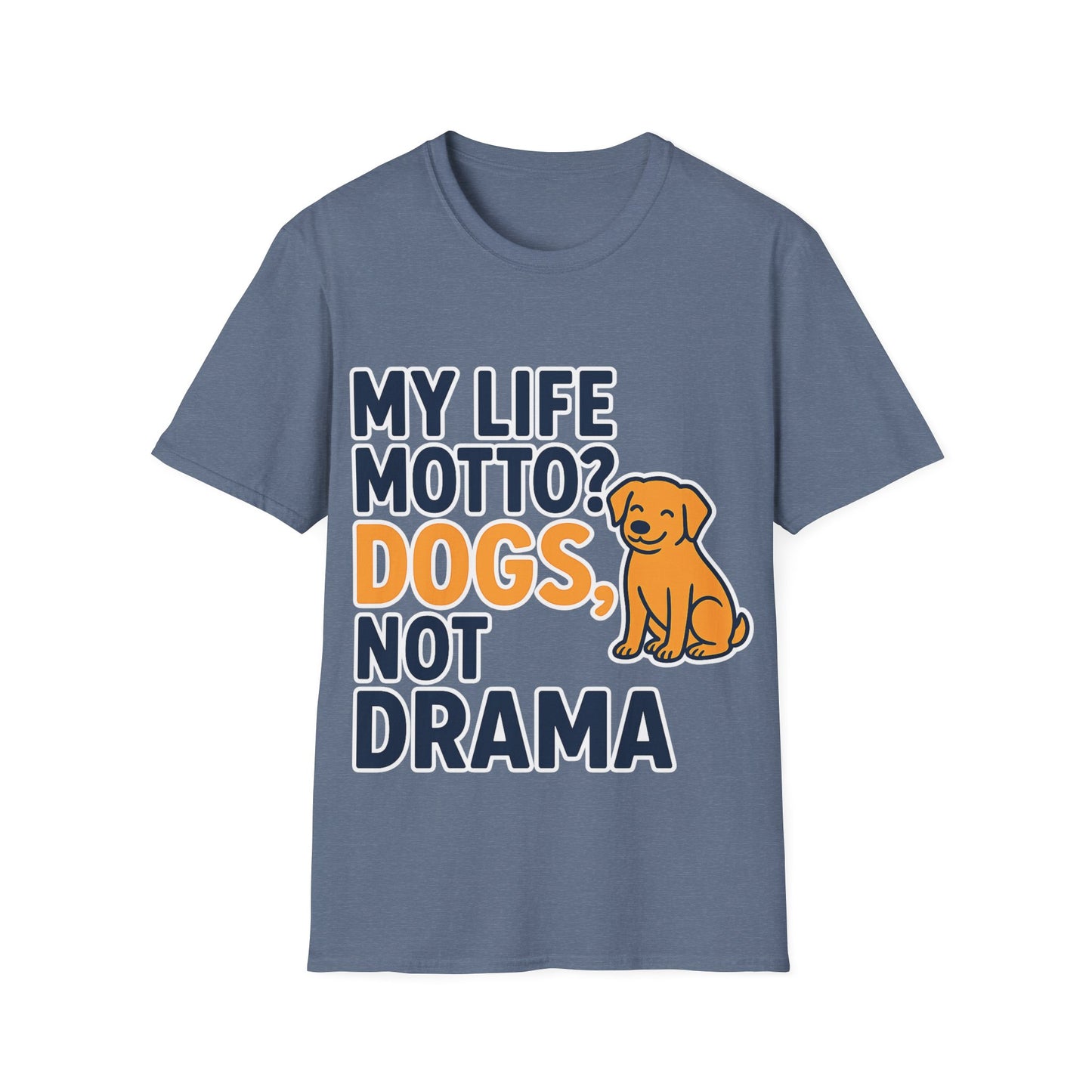 My Life Motto Dogs Not Drama T-Shirt | Funny Rescue Dog Shirt | Multiple Print Options | Dog Lover Anti-Drama Tee | Animal Rescue Quote Shirt | Pet Adoption Apparel | Gildan 64000 Unisex Soft Cotton T-Shirt, Adult Unisex T-Shirt