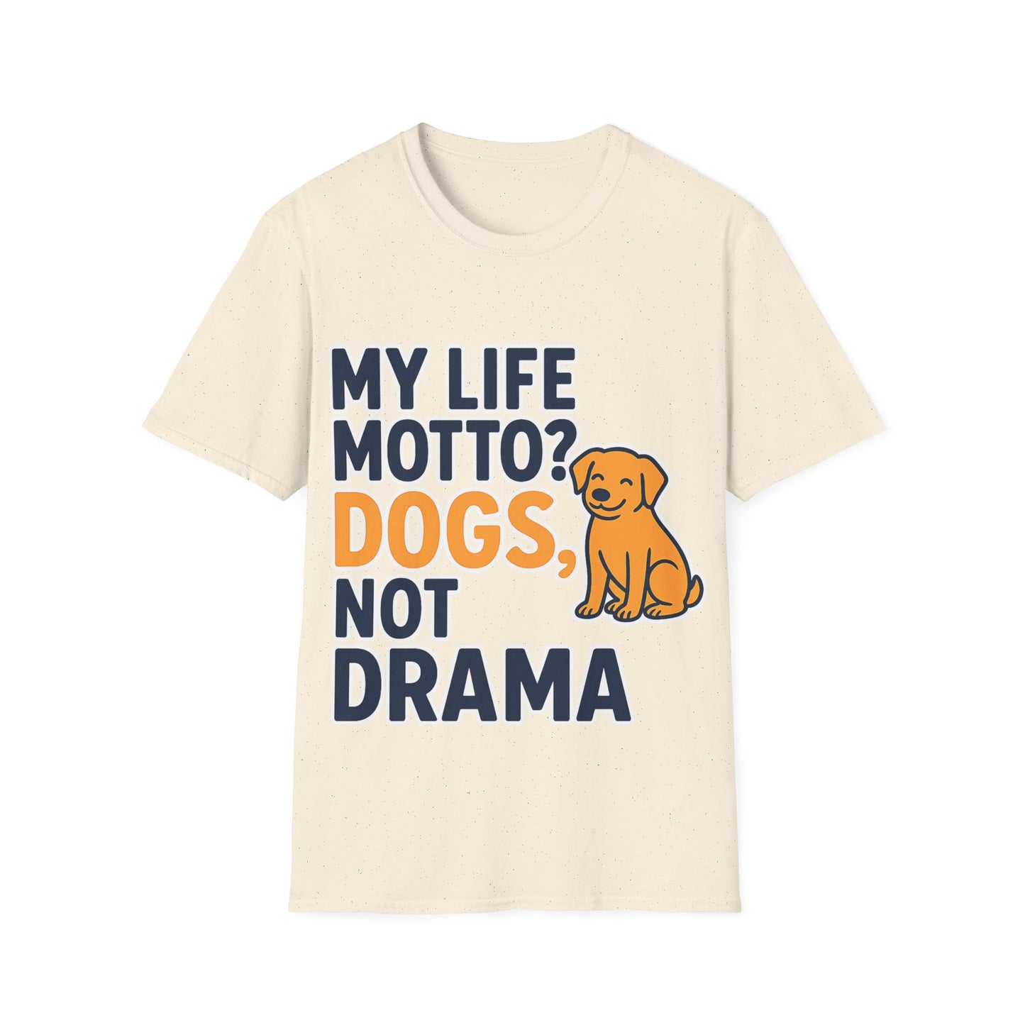 My Life Motto Dogs Not Drama T-Shirt | Funny Rescue Dog Shirt | Multiple Print Options | Dog Lover Anti-Drama Tee | Animal Rescue Quote Shirt | Pet Adoption Apparel | Gildan 64000 Unisex Soft Cotton T-Shirt, Adult Unisex T-Shirt