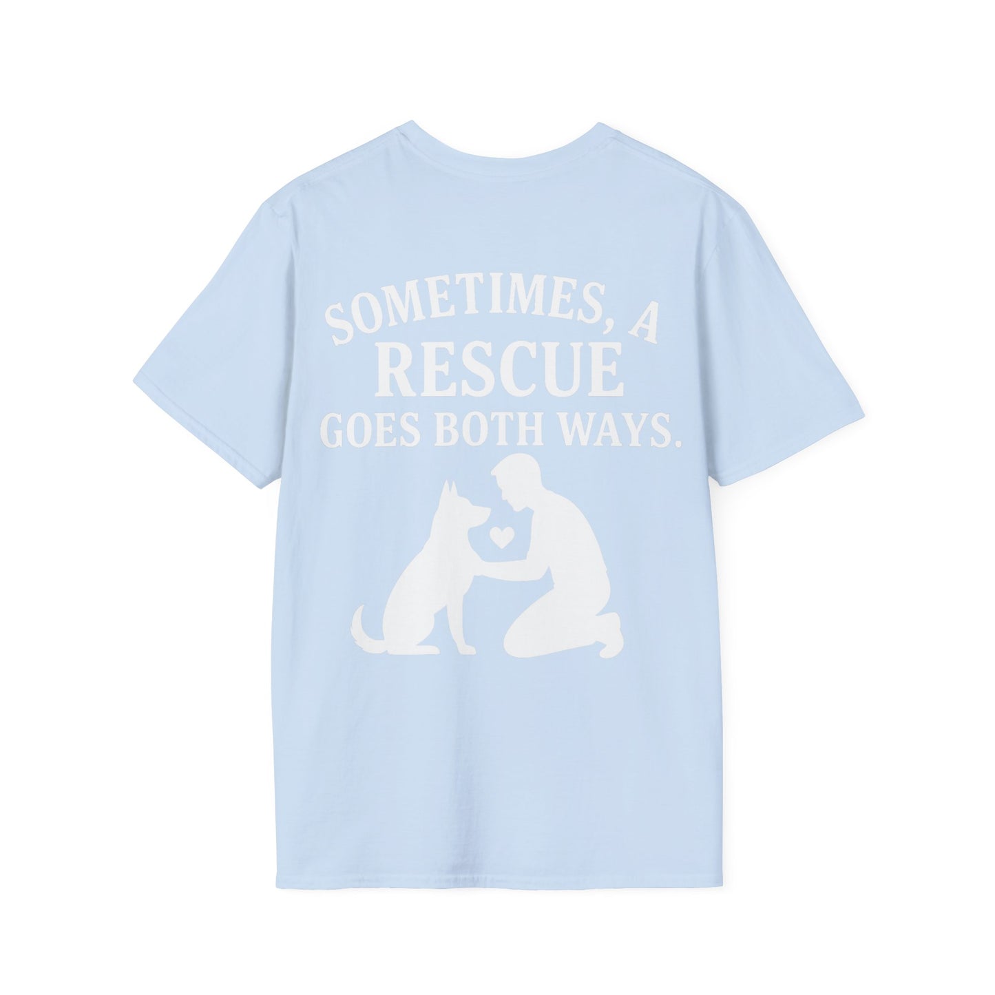 Sometimes a Rescue Goes Both Ways Shirt – Dog Rescue T-Shirt for Women & Men – Animal Adoption Gift – Emotional Pet Lover Tee, Adult Unisex T-Shirt