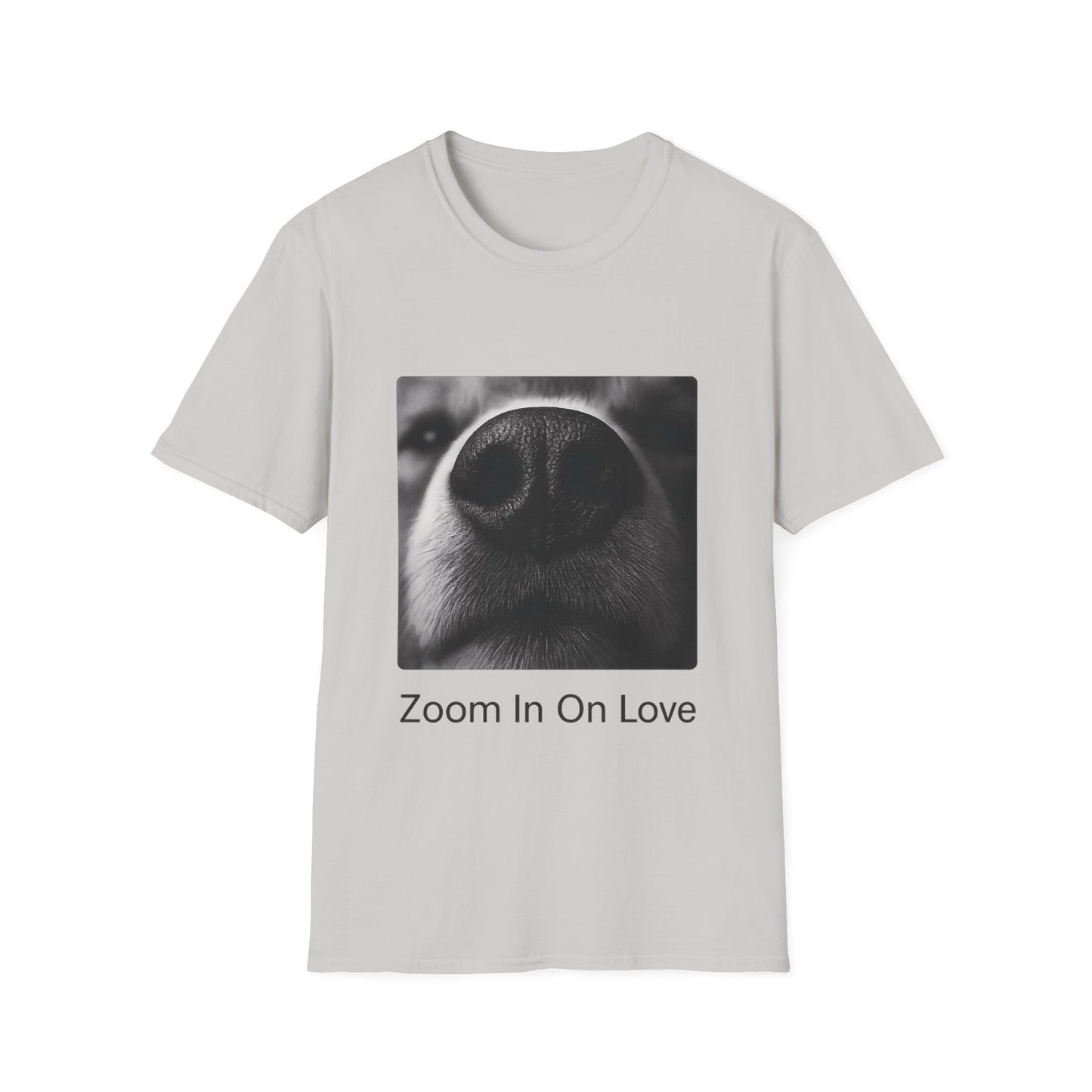 Zoom In On Love – Funny Dog Nose Close-Up T-Shirt for Pet Lovers | Adopted & Adored Apparel, Adult Unisex T-Shirt