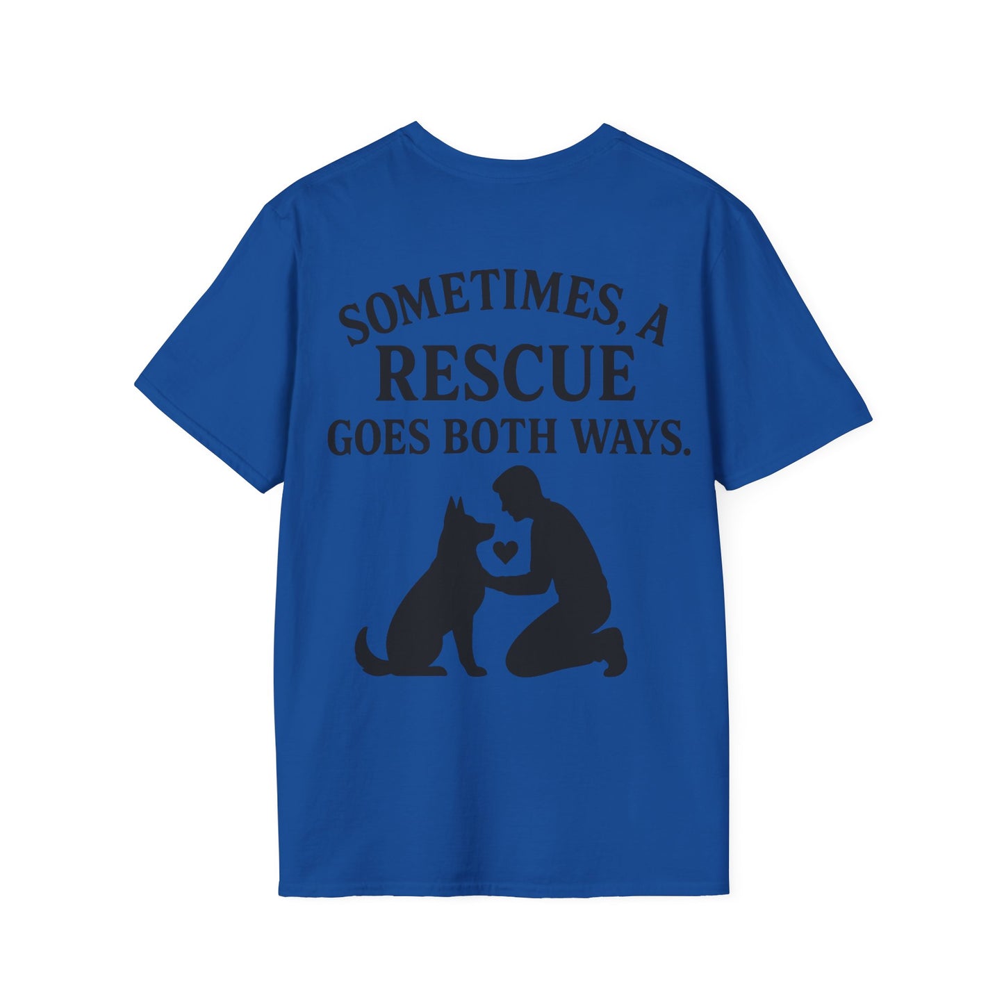 Sometimes a Rescue Goes Both Ways Shirt – Dog Rescue T-Shirt for Women & Men – Animal Adoption Gift – Emotional Pet Lover Tee, Adult Unisex T-Shirt