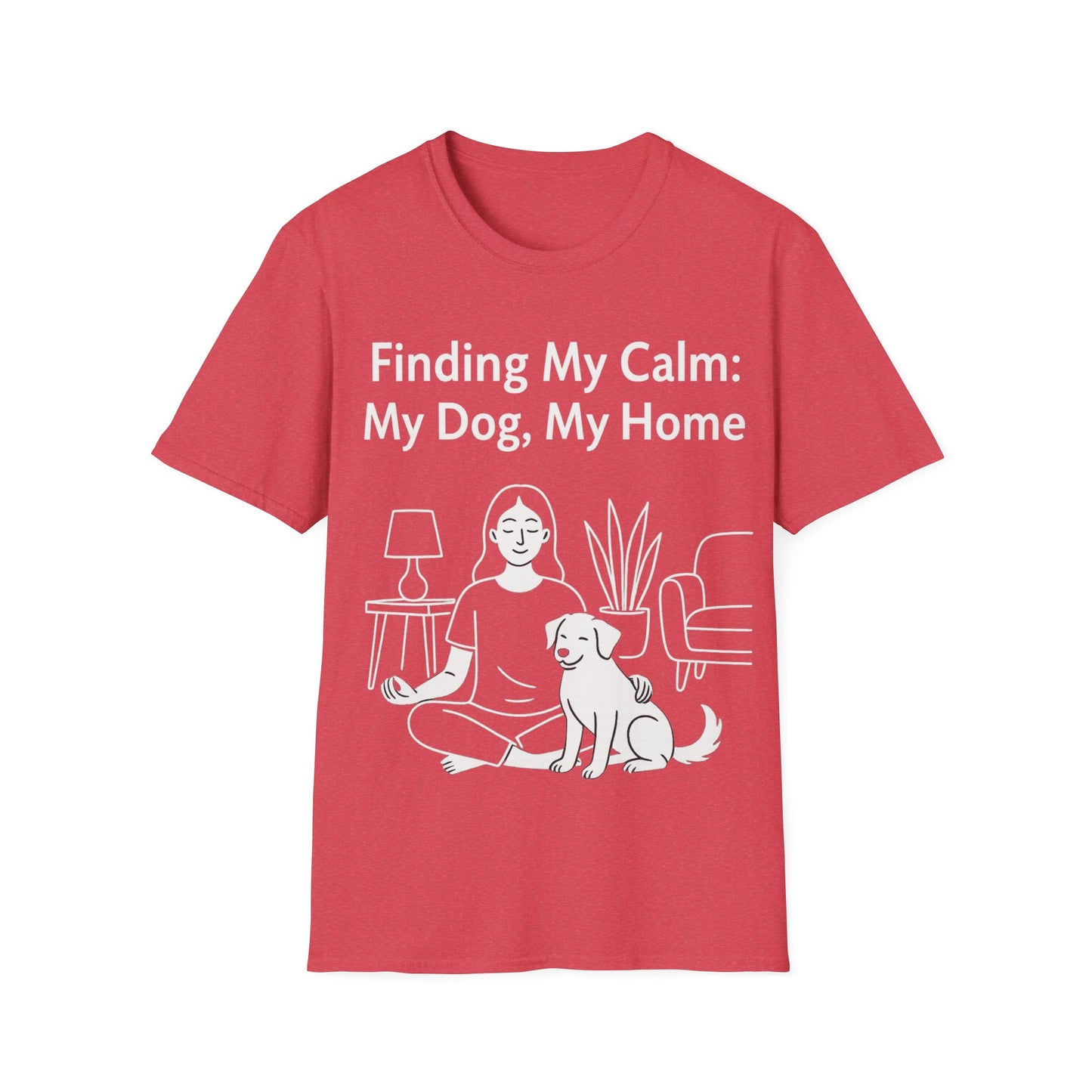 Finding My Calm My Dog My Home T-Shirt | Dog Lover Mental Health Shirt | Adopted Dog Calmness Tee | Rescue Dog Support Shirt | Animal Rescue Apparel | Therapy Dog Inspired Tee | Unisex Gildan 64000 Soft Cotton T-Shirt, Adult Unisex T-Shirt