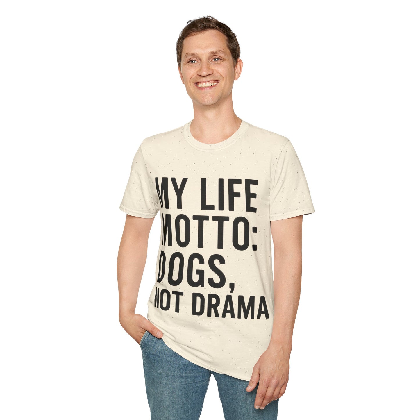 My Life Motto Dogs Not Drama T-Shirt adult | Funny Dog Lover Shirt | Rescue Dog Tee | Anti-Drama Pet Adoption Shirt | Animal Rescue Gift | Calm Dog Life Apparel | Unisex Gildan 64000 T-Shirt | Dog Mom Dog Dad Quote Shirt