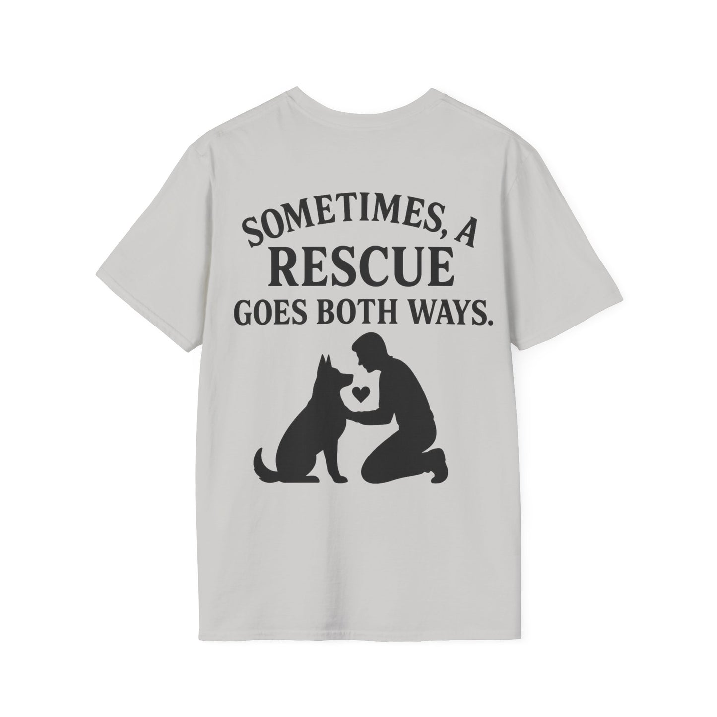 Sometimes a Rescue Goes Both Ways Shirt – Dog Rescue T-Shirt for Women & Men – Animal Adoption Gift – Emotional Pet Lover Tee, Adult Unisex T-Shirt