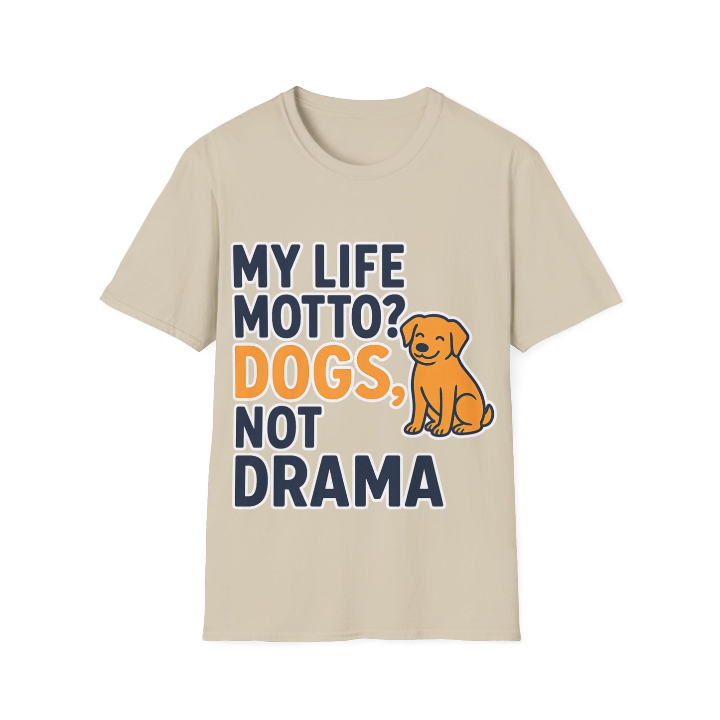 My Life Motto Dogs Not Drama T-Shirt | Funny Rescue Dog Shirt | Multiple Print Options | Dog Lover Anti-Drama Tee | Animal Rescue Quote Shirt | Pet Adoption Apparel | Gildan 64000 Unisex Soft Cotton T-Shirt, Adult Unisex T-Shirt