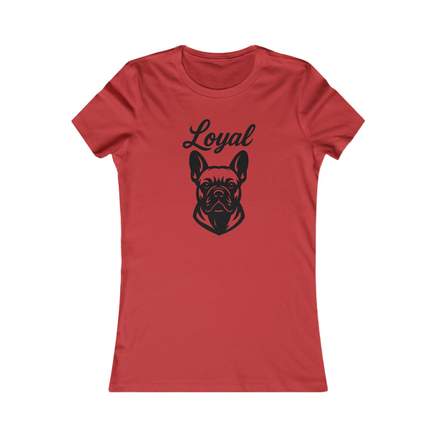 Loyal French Bulldog Tee, Dog Lover Gift, Casual Women's T-Shirt, Pet Owner Apparel, Animal Enthusiast Shirt, Adult Unisex T-Shirt