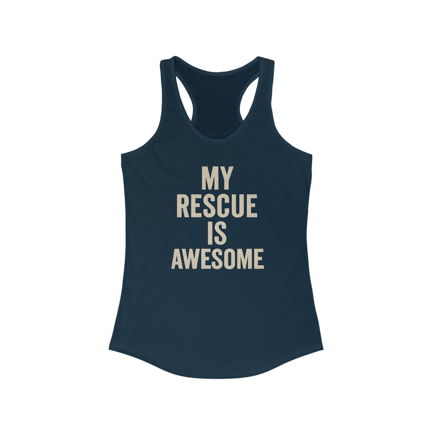 My Rescue Is Awesome Racerback Tank - My Rescue is Awesome Shirt, Workout Top, Gift for Dog Lovers, Activewear, Casual Wear, Adult Unisex T-Shirt