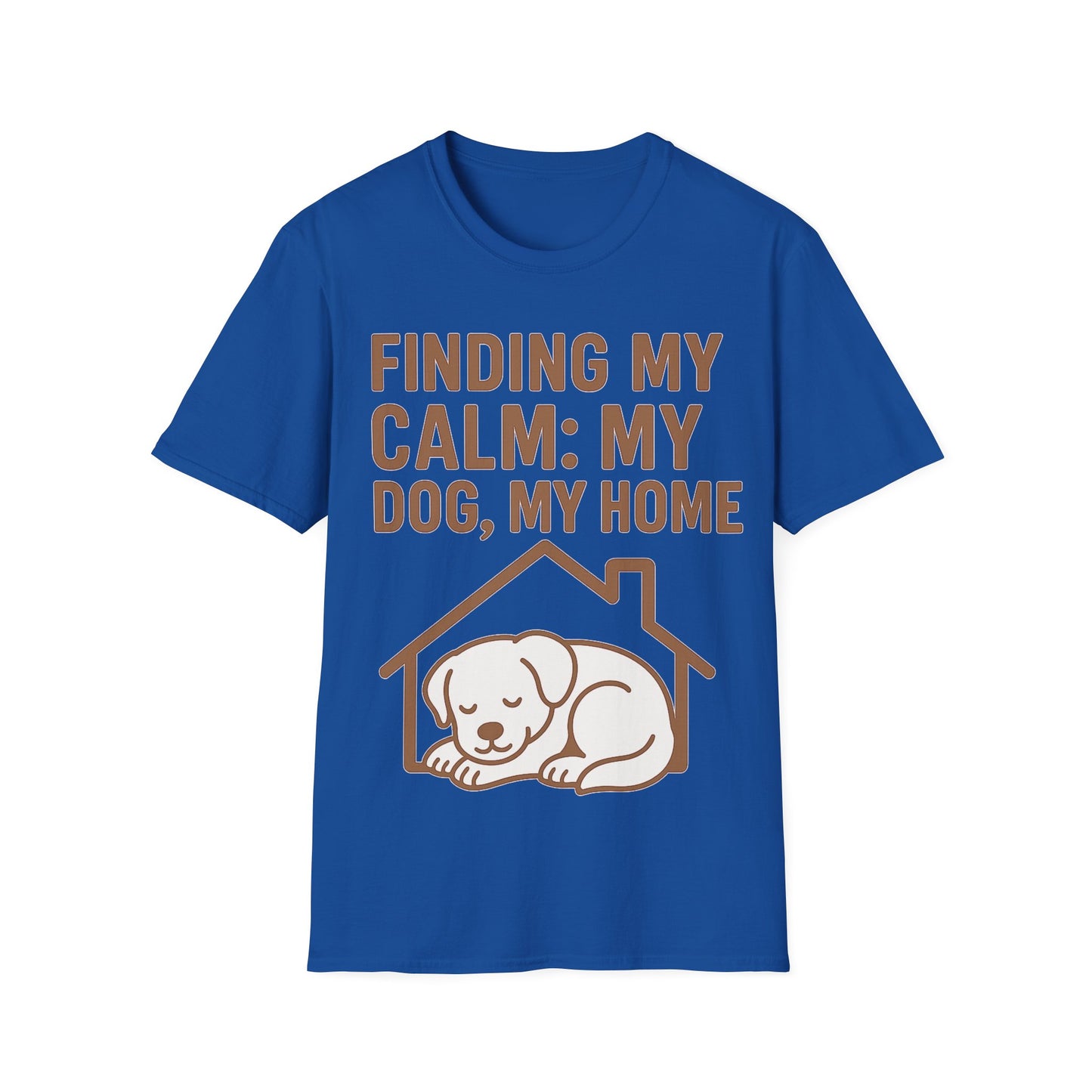 Finding My Calm My Dog My Home T-Shirt | Dog Lover Mental Health Shirt | Adopted Dog Calmness Tee | Rescue Dog Support Shirt | Animal Rescue Apparel | Therapy Dog Inspired Tee | Unisex Gildan 64000 Soft Cotton T-Shirt, Adult Unisex T-Shirt
