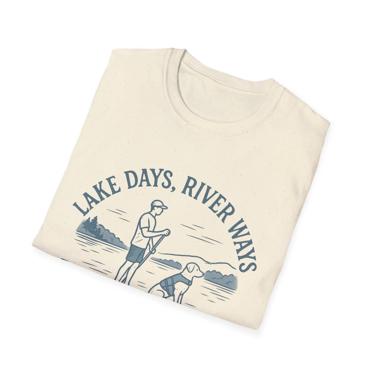 Lake Days River Ways Dog Always T-Shirt – Paddleboarding Rescue Dog Tee for Lake & River Lovers, Adult Unisex T-Shirt