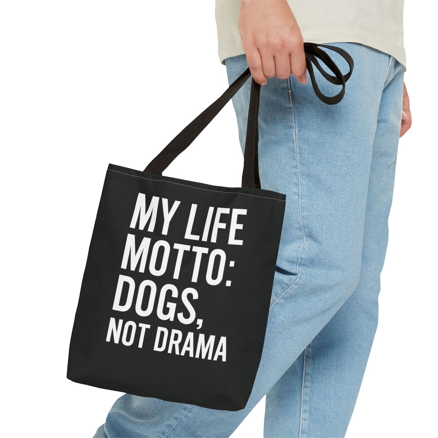 My Life Motto - Dogs, Not Drama Dog Lovers' Tote Bag: | Pet Owner Gift, Everyday Use, Shopping Bag, Funny Quote, AOP Design, Adult Unisex T-Shirt