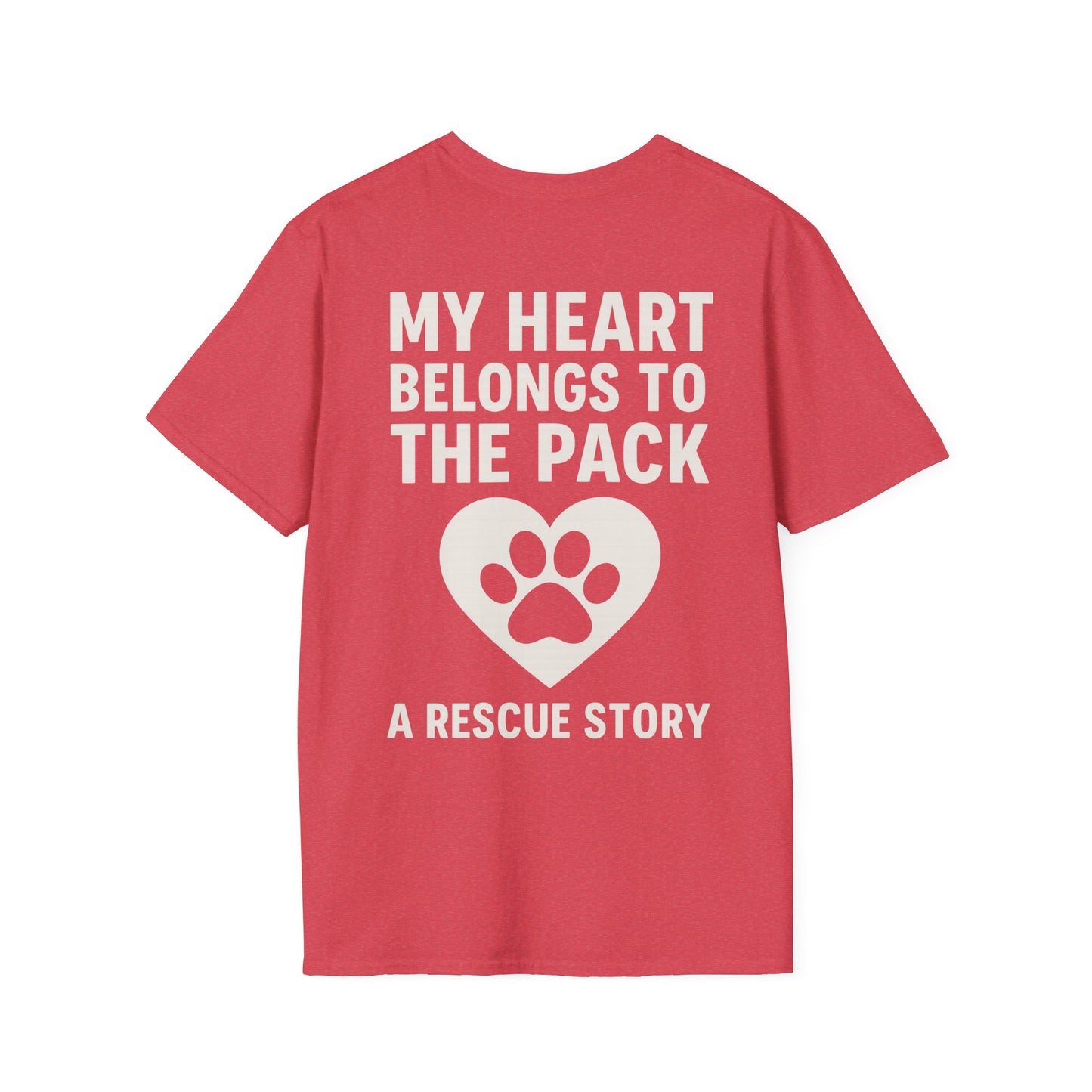 My Heart Belongs to the Pack Shirt – A Rescue Story Dog Shirt – Back Print Dog Lover Tee – Pack Collection Matching Family T-Shirt – Adopted and Adored Apparel, Adult Unisex T-Shirt