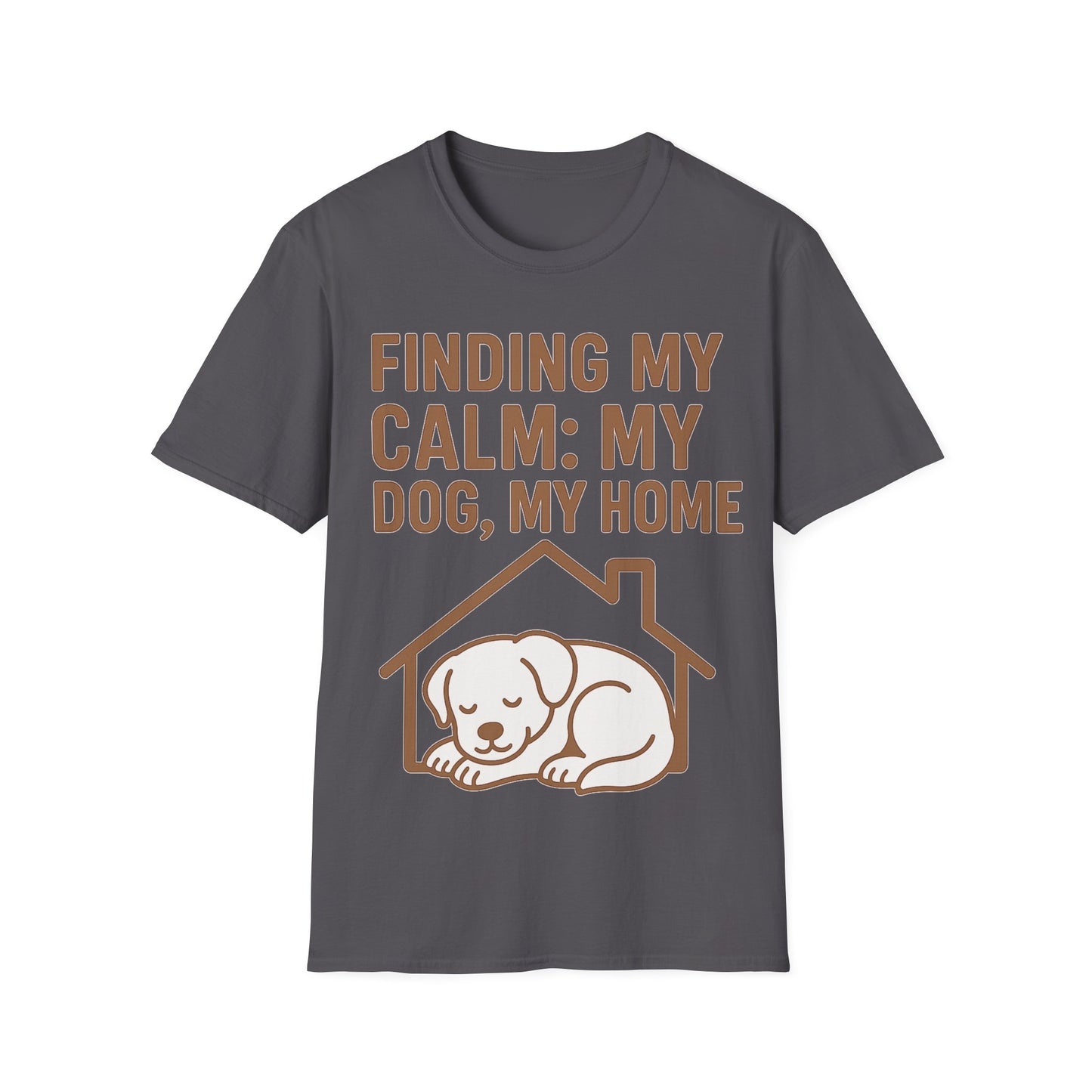 Finding My Calm My Dog My Home T-Shirt | Dog Lover Mental Health Shirt | Adopted Dog Calmness Tee | Rescue Dog Support Shirt | Animal Rescue Apparel | Therapy Dog Inspired Tee | Unisex Gildan 64000 Soft Cotton T-Shirt, Adult Unisex T-Shirt