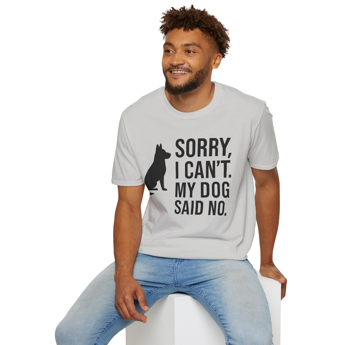 Sorry I Can’t My Dog Said No T-Shirt | Funny Dog Owner Tee | Pet Humor Shirt | Rescue Dog Gift | Introvert Dog Lover Graphic Tee, Adult Unisex T-Shirt
