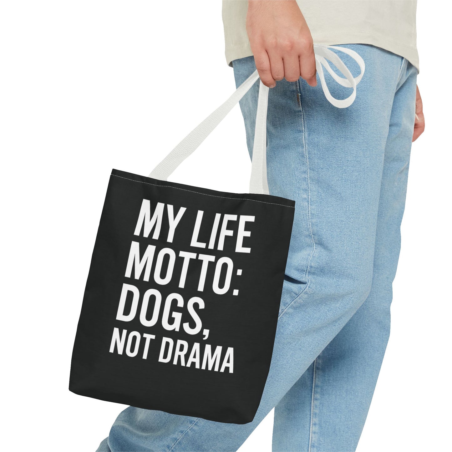 My Life Motto - Dogs, Not Drama Dog Lovers' Tote Bag: | Pet Owner Gift, Everyday Use, Shopping Bag, Funny Quote, AOP Design, Adult Unisex T-Shirt