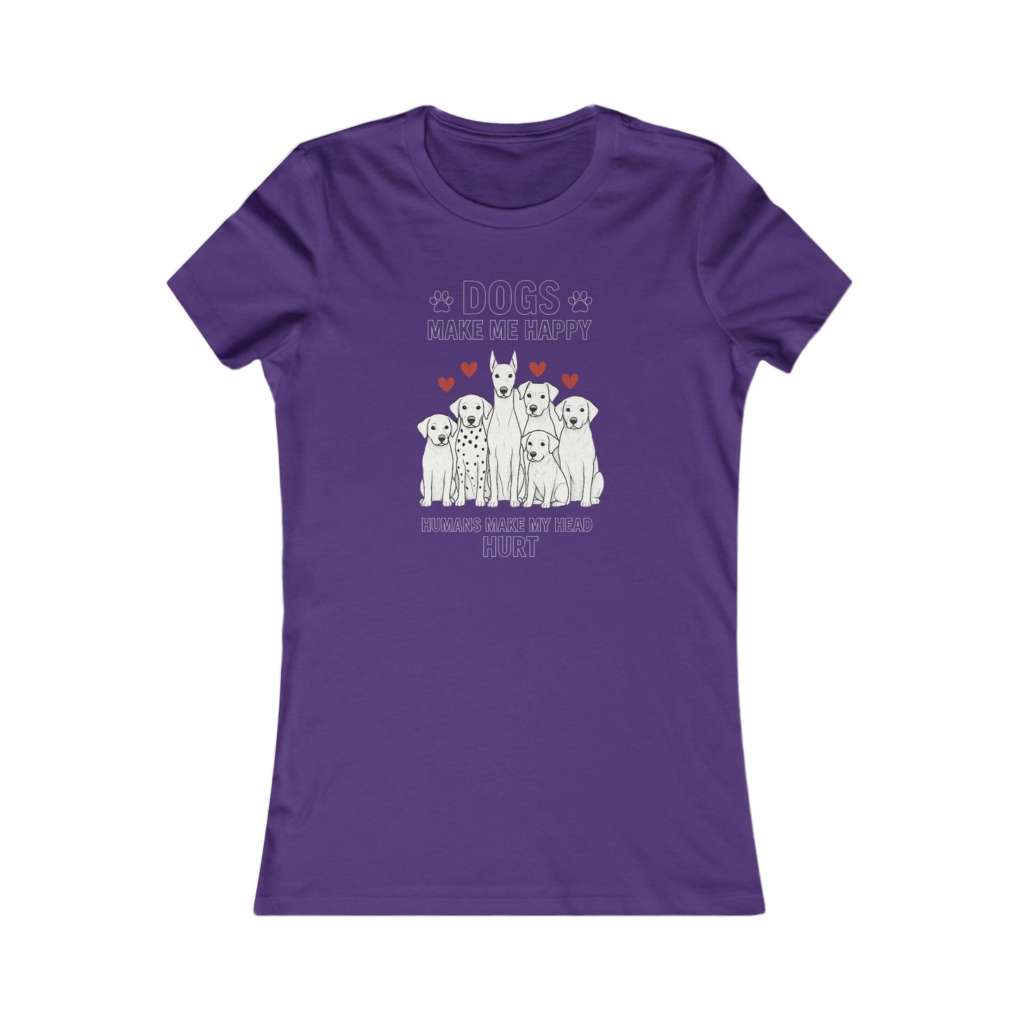 Dogs Make Me Happy T-Shirt – Funny Dog Lover Graphic Tee for Women – Bella + Canvas 6004 – “Humans Make My Head Hurt” Pet Humor Tee, Adult Women's T-Shirt