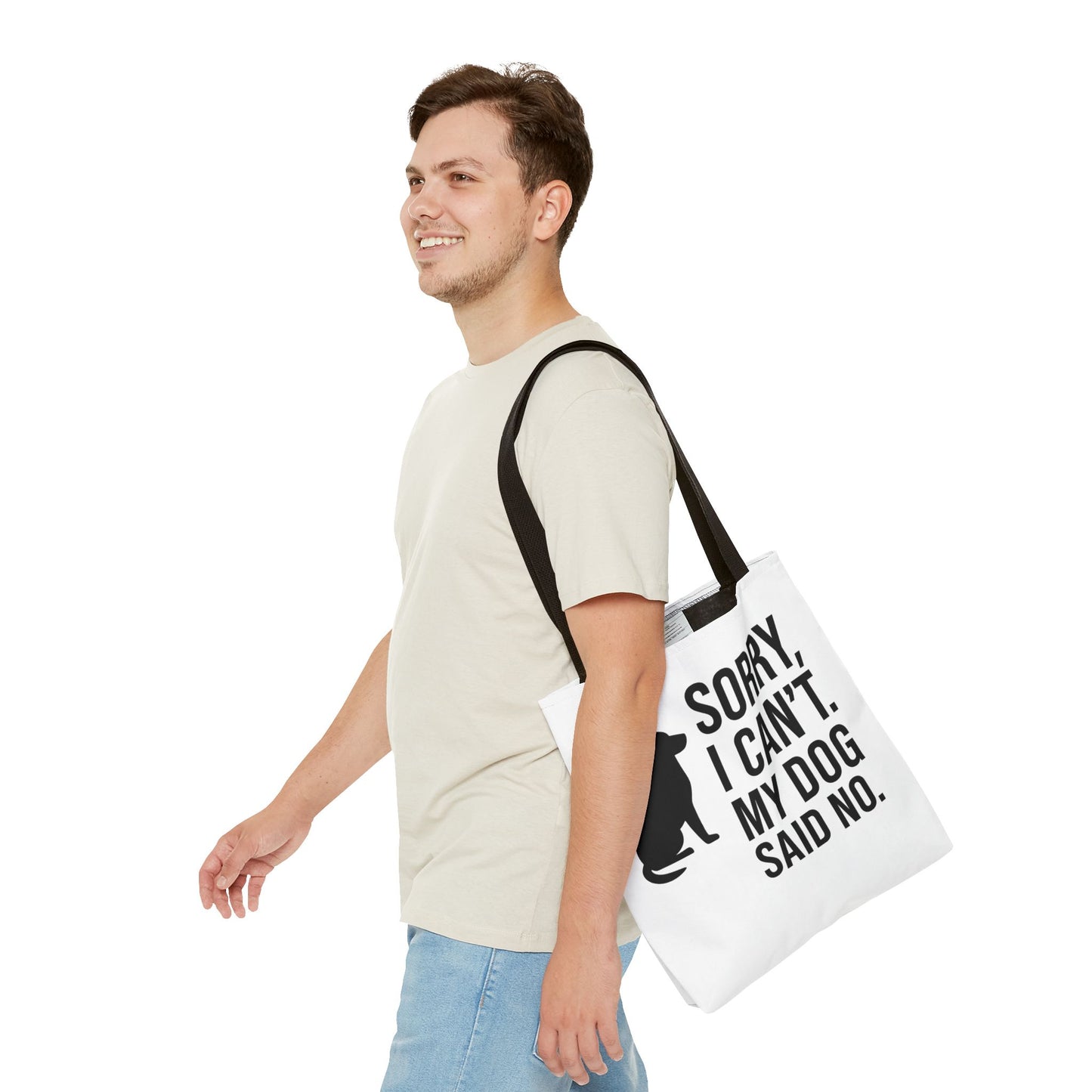 "Sorry, I Can't. My Dog Said No." Playful Dog Lover Tote Bag -, Adult Unisex T-Shirt
