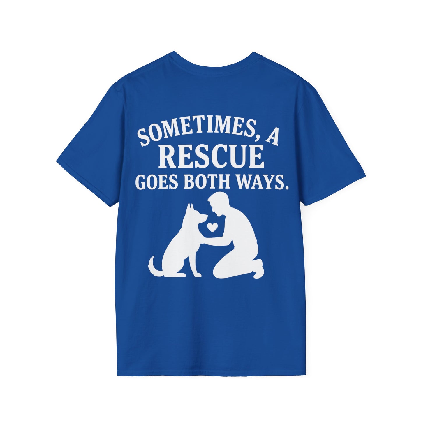 Sometimes a Rescue Goes Both Ways Shirt – Dog Rescue T-Shirt for Women & Men – Animal Adoption Gift – Emotional Pet Lover Tee, Adult Unisex T-Shirt