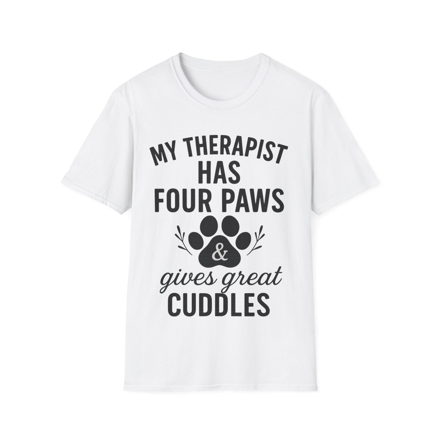 My Therapist Has Four Paws and Gives Great Cuddles – Rescue Dog Shirt with Bold Black Lettering, Adult Unisex T-Shirt