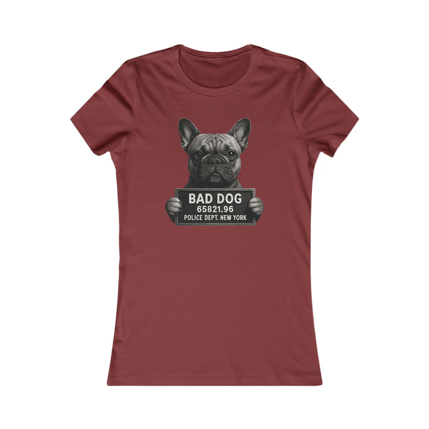 Bad Dog Frenchie Woman's Adult T-t-shirt Funny Dog Tee for Dog Lovers, Pet Owner Gift, Bad Dog T-Shirt, Casual Wear, Birthday Gift, Animal Lover Shirt