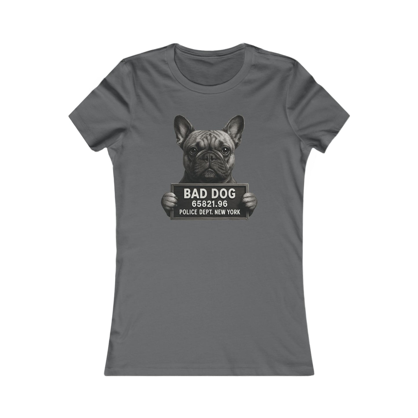 Bad Dog Frenchie Woman's Adult T-t-shirt Funny Dog Tee for Dog Lovers, Pet Owner Gift, Bad Dog T-Shirt, Casual Wear, Birthday Gift, Animal Lover Shirt