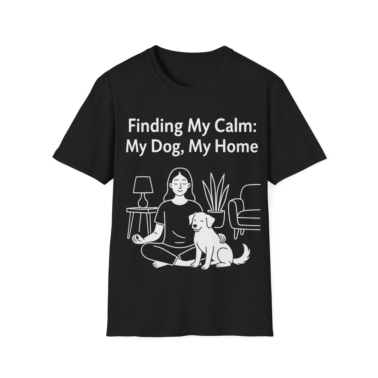 Finding My Calm My Dog My Home T-Shirt | Dog Lover Mental Health Shirt | Adopted Dog Calmness Tee | Rescue Dog Support Shirt | Animal Rescue Apparel | Therapy Dog Inspired Tee | Unisex Gildan 64000 Soft Cotton T-Shirt, Adult Unisex T-Shirt