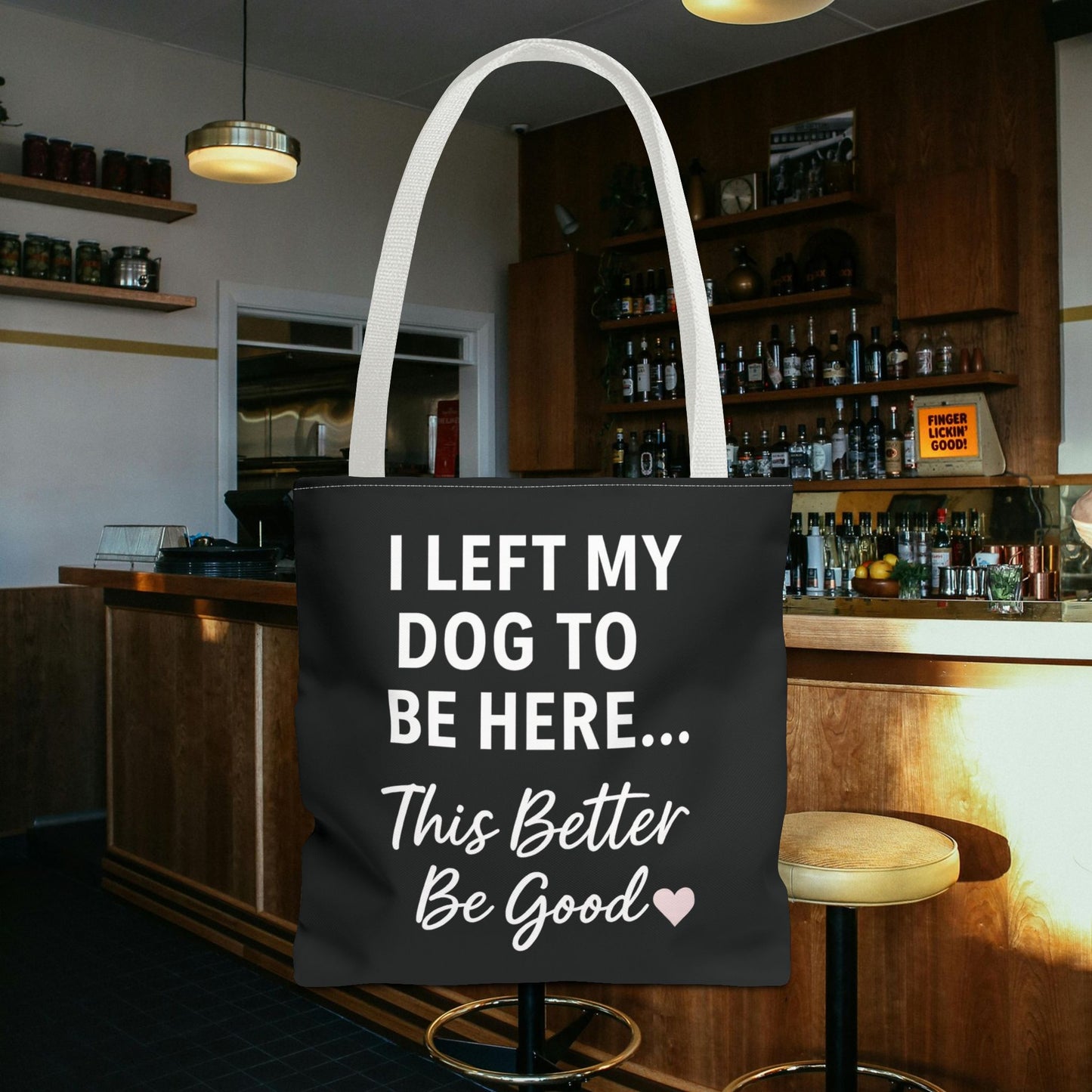 I Left my Dog to be here Tote Bag - Perfect Gift for Pet Owners, Dog Mom Tote, Funny Dog Quotes, Everyday Use, Gift for Dog Lovers, Pet Themed Bag, Adult Unisex T-Shirt
