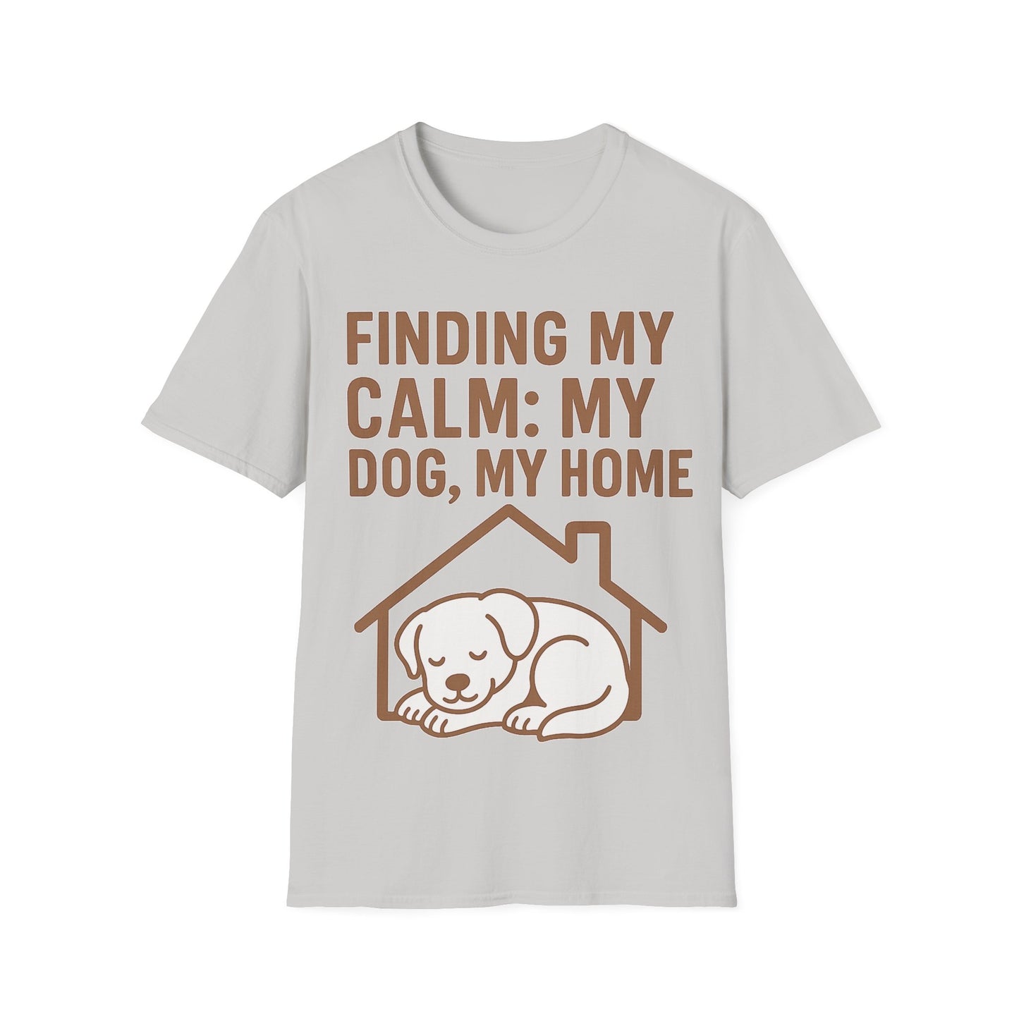Finding My Calm My Dog My Home T-Shirt | Dog Lover Mental Health Shirt | Adopted Dog Calmness Tee | Rescue Dog Support Shirt | Animal Rescue Apparel | Therapy Dog Inspired Tee | Unisex Gildan 64000 Soft Cotton T-Shirt, Adult Unisex T-Shirt