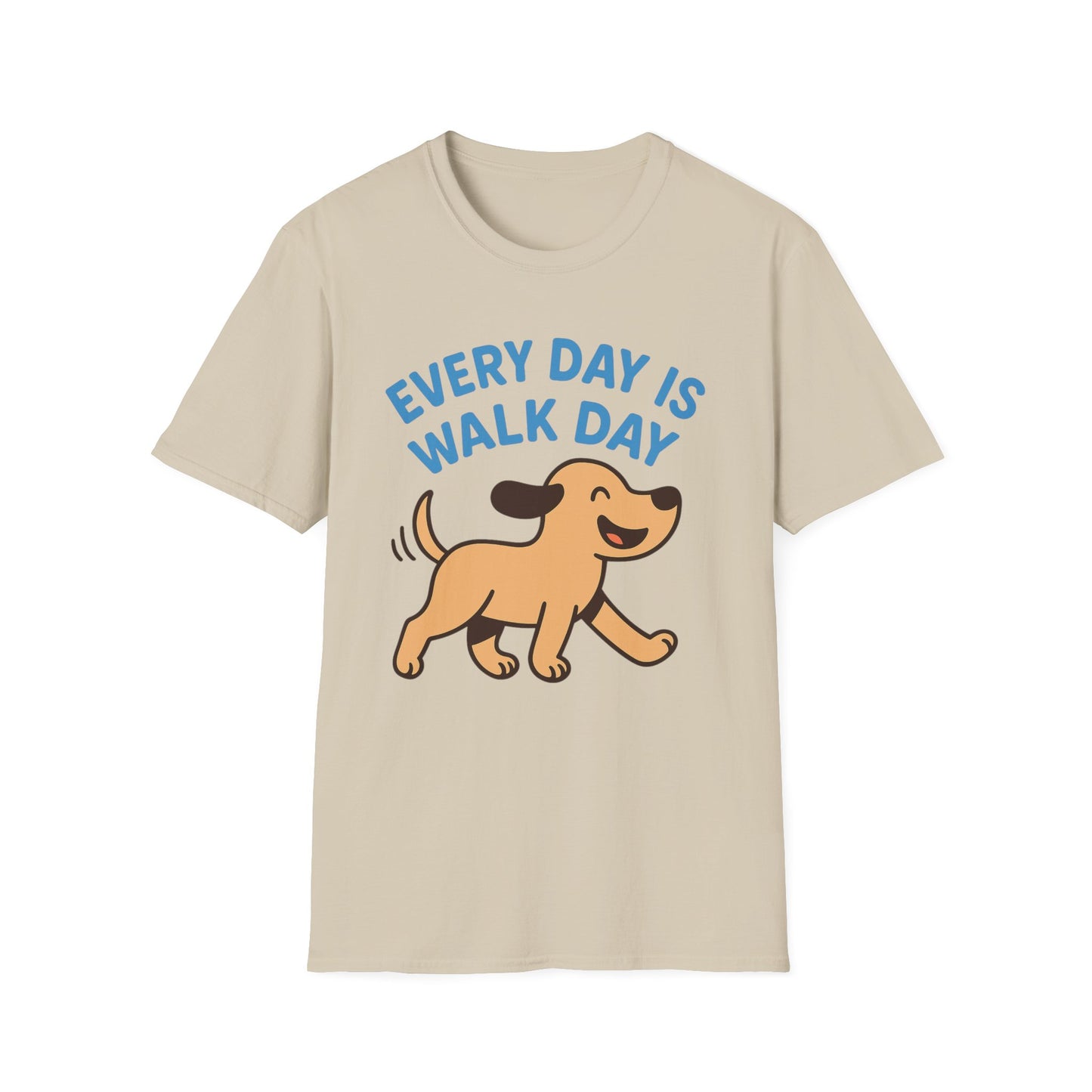 Every Day Is Walk Day Dog T-Shirt | Happy Pup Graphic Tee | Adopted & Adored Apparel, Adult Unisex T-Shirt
