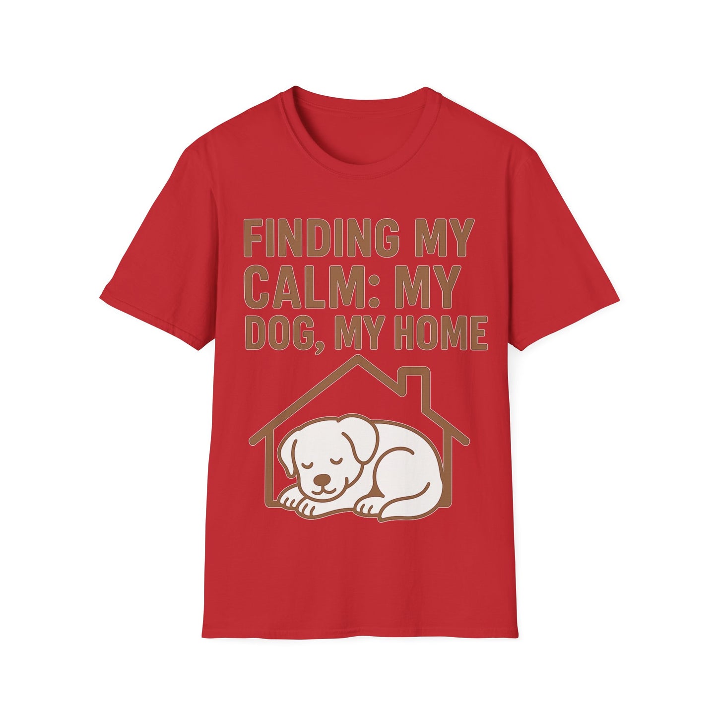 Finding My Calm My Dog My Home T-Shirt | Dog Lover Mental Health Shirt | Adopted Dog Calmness Tee | Rescue Dog Support Shirt | Animal Rescue Apparel | Therapy Dog Inspired Tee | Unisex Gildan 64000 Soft Cotton T-Shirt, Adult Unisex T-Shirt
