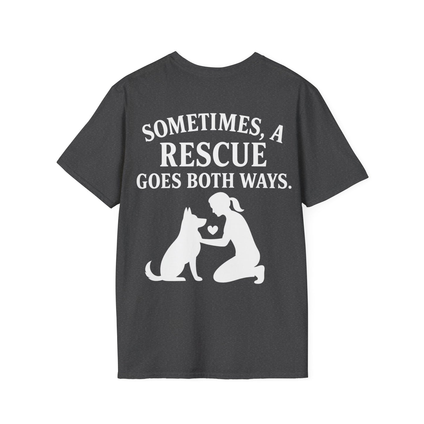 Sometimes a Rescue Goes Both Ways Shirt – Dog Rescue T-Shirt for Women & Men – Animal Adoption Gift – Emotional Pet Lover Tee, Adult Unisex T-Shirt