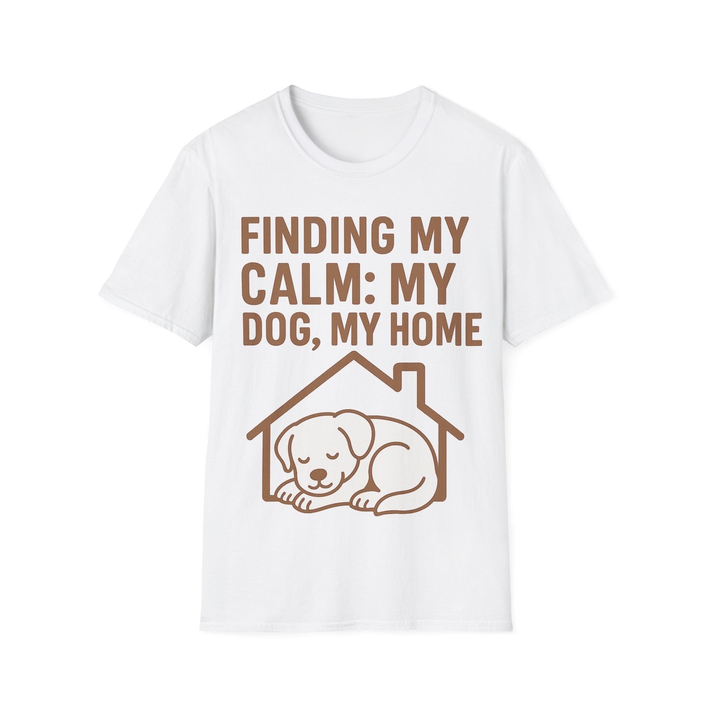 Finding My Calm My Dog My Home T-Shirt | Dog Lover Mental Health Shirt | Adopted Dog Calmness Tee | Rescue Dog Support Shirt | Animal Rescue Apparel | Therapy Dog Inspired Tee | Unisex Gildan 64000 Soft Cotton T-Shirt, Adult Unisex T-Shirt