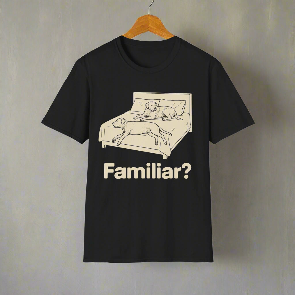 Black T-shirt 2 dogs on the bed Familiar?