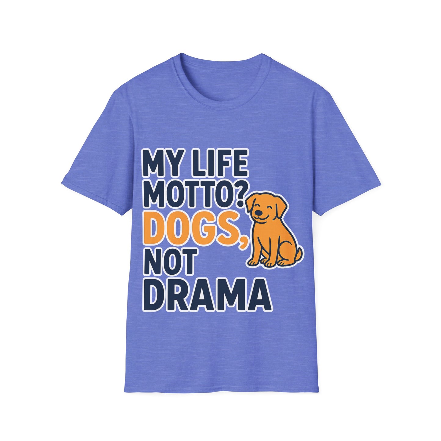 My Life Motto Dogs Not Drama T-Shirt | Funny Rescue Dog Shirt | Multiple Print Options | Dog Lover Anti-Drama Tee | Animal Rescue Quote Shirt | Pet Adoption Apparel | Gildan 64000 Unisex Soft Cotton T-Shirt, Adult Unisex T-Shirt