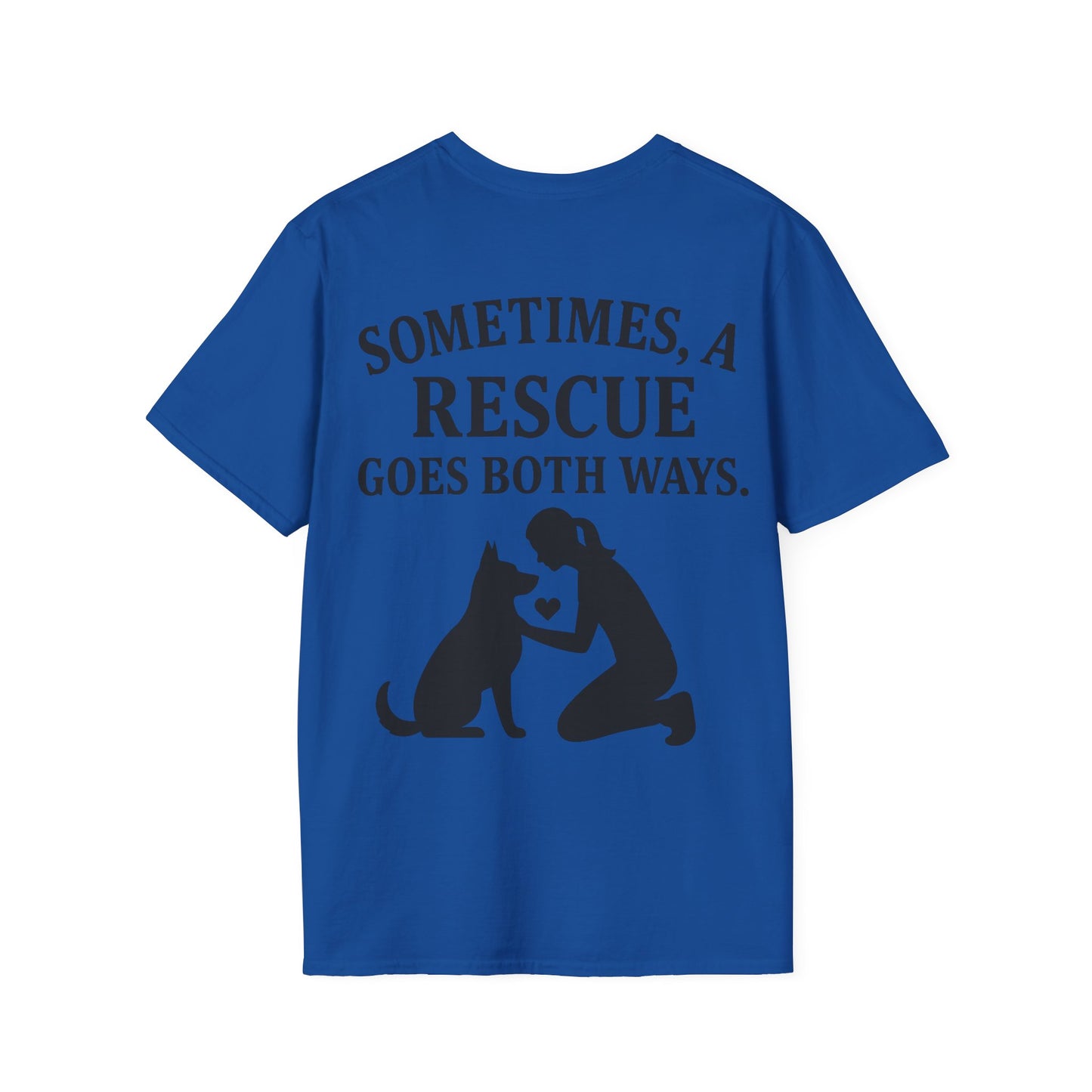 Sometimes a Rescue Goes Both Ways Shirt – Dog Rescue T-Shirt for Women & Men – Animal Adoption Gift – Emotional Pet Lover Tee, Adult Unisex T-Shirt