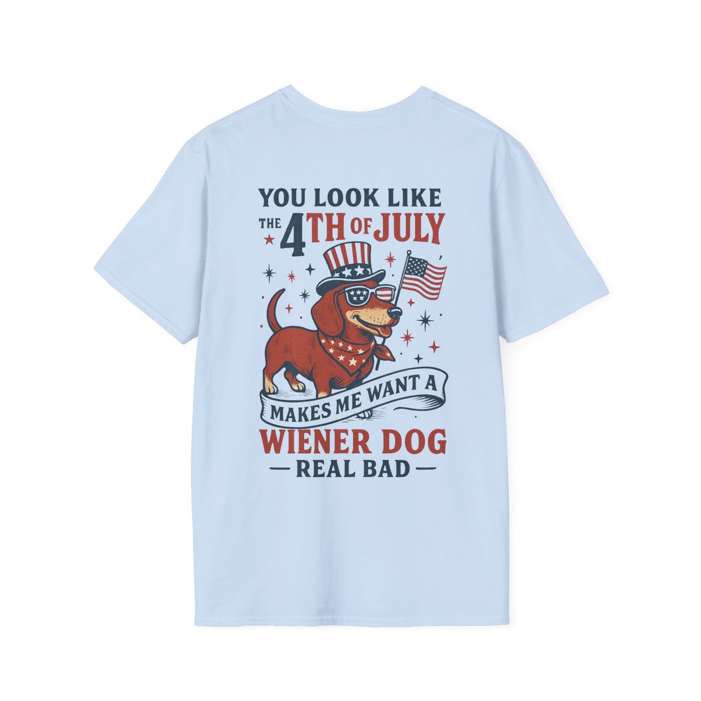 You Look Like the 4th of July Funny Wiener Dog T-Shirt – Patriotic Dachshund Shirt for Dog Lovers | Adopted and Adored Logo Front | July 4th Humor Tee, Adult Unisex T-Shirt