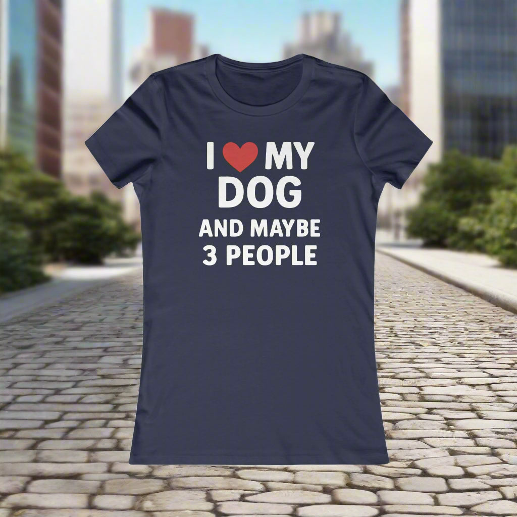 Navy blue t-shirt with white text 'I ❤️ MY DOG AND MAYBE 3 PEOPLE' on a white background