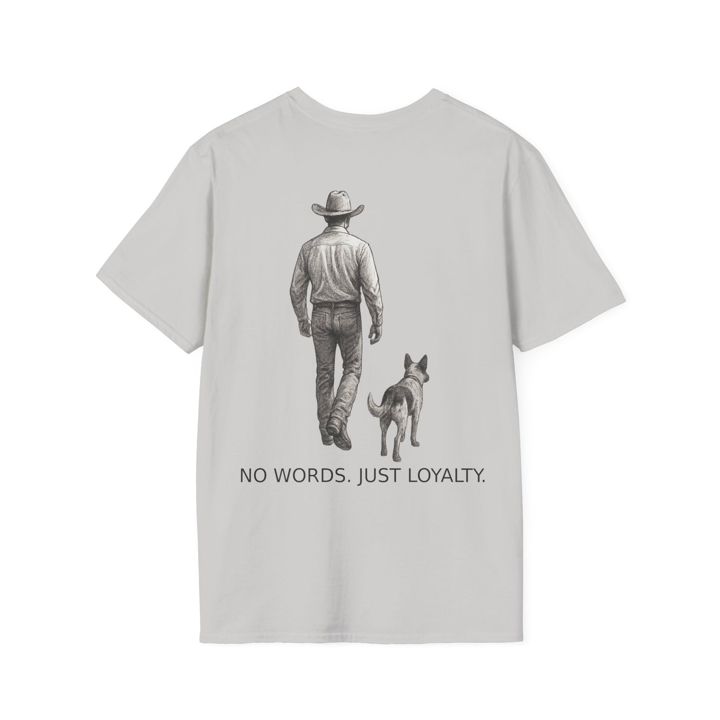 Cowboy and Dog Loyalty T-Shirt – No Words Just Loyalty Western Rescue Tee – Ranch Life Pet Lover Shirt – Adopted & Adored Apparel, Adult Unisex T-Shirt