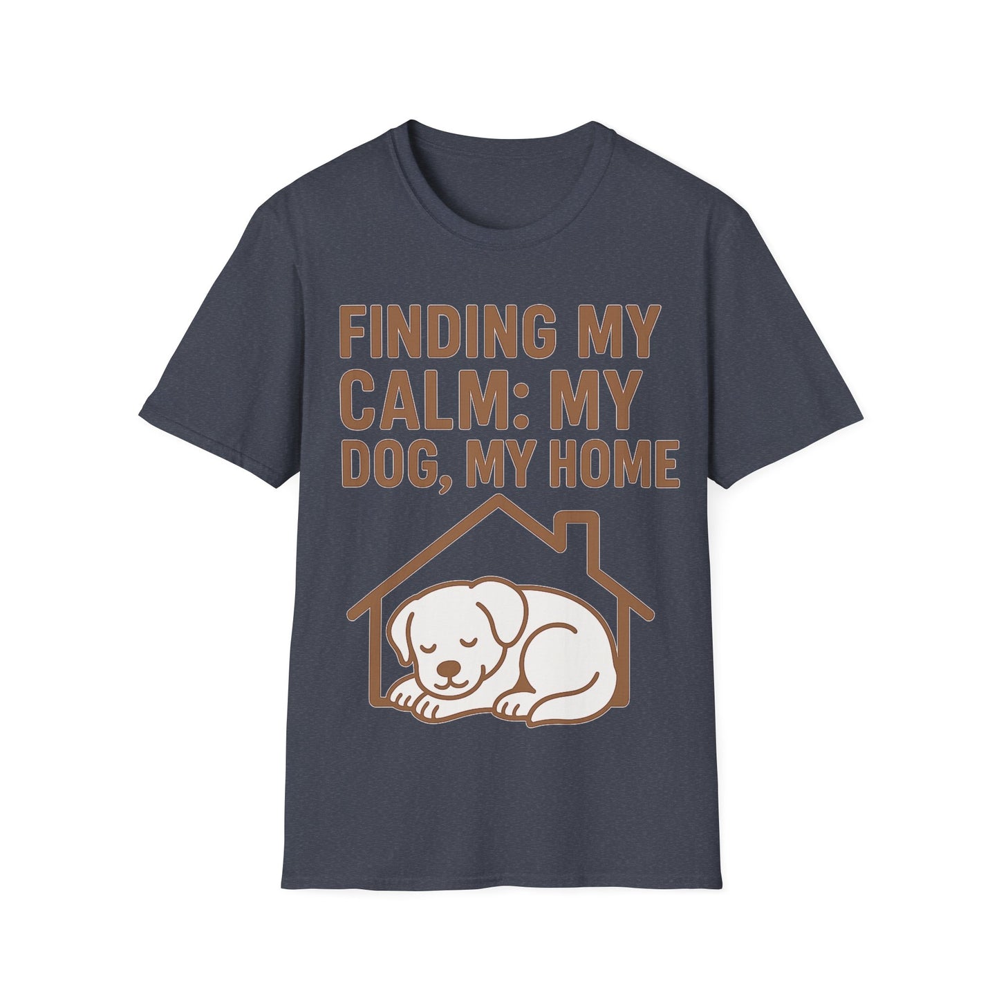 Finding My Calm My Dog My Home T-Shirt | Dog Lover Mental Health Shirt | Adopted Dog Calmness Tee | Rescue Dog Support Shirt | Animal Rescue Apparel | Therapy Dog Inspired Tee | Unisex Gildan 64000 Soft Cotton T-Shirt, Adult Unisex T-Shirt