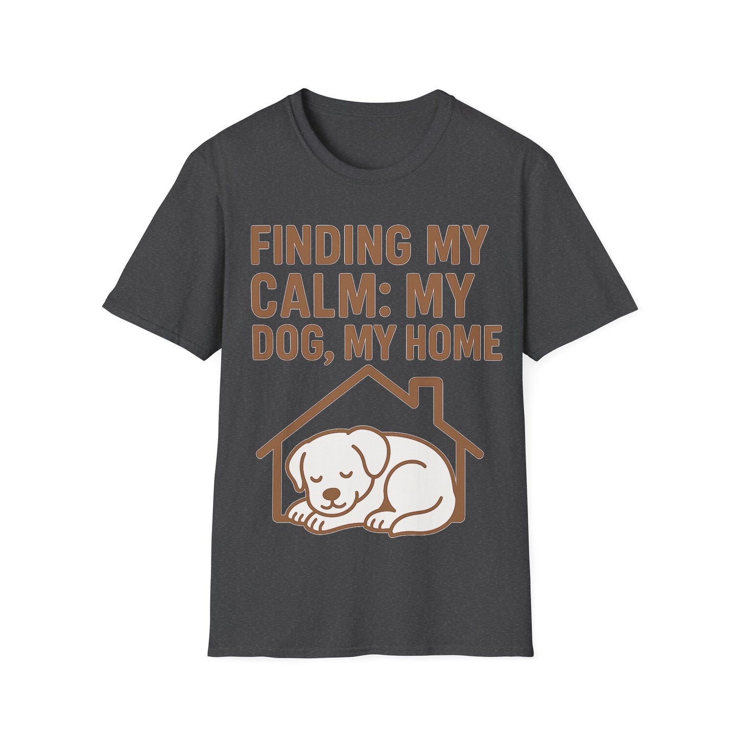 Finding My Calm My Dog My Home T-Shirt | Dog Lover Mental Health Shirt | Adopted Dog Calmness Tee | Rescue Dog Support Shirt | Animal Rescue Apparel | Therapy Dog Inspired Tee | Unisex Gildan 64000 Soft Cotton T-Shirt, Adult Unisex T-Shirt