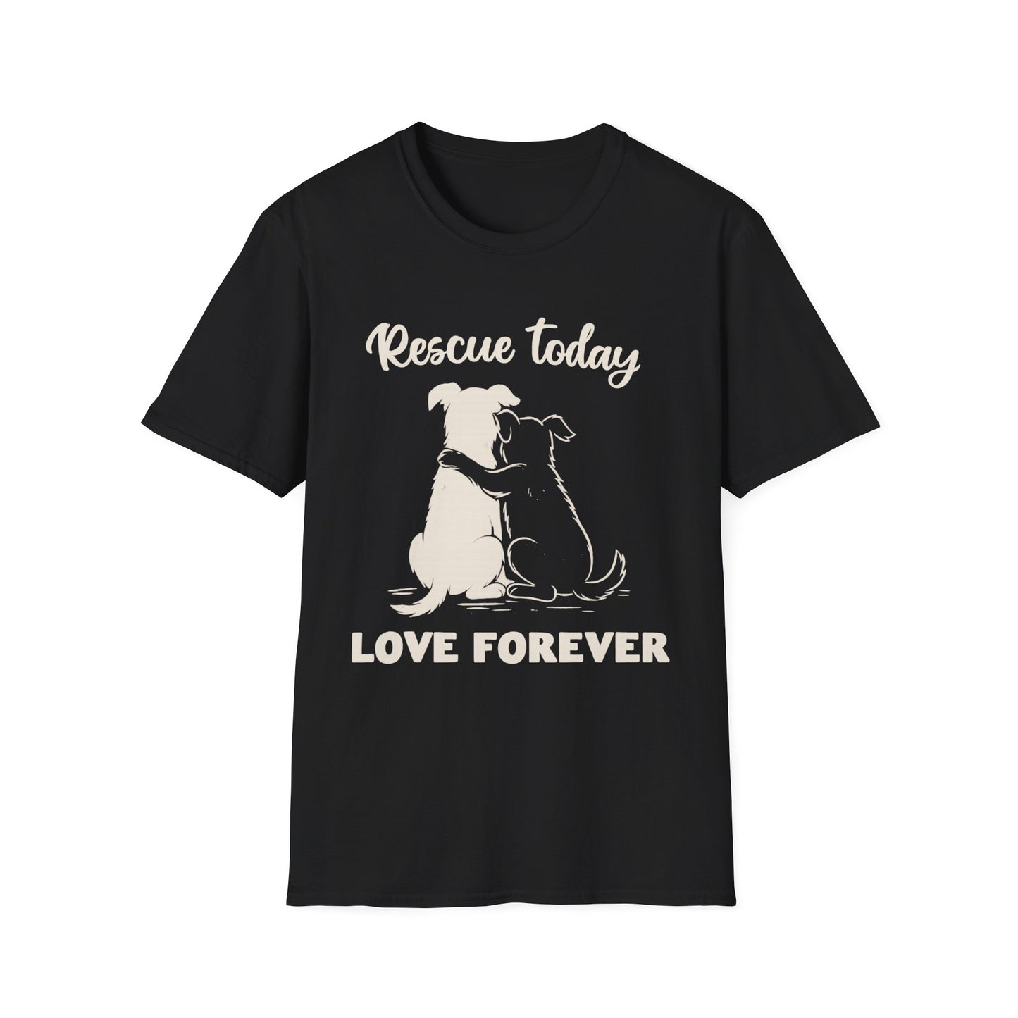 Rescue Today Love Forever T-Shirt – Dog Rescue Tee for Animal Lovers – Charcoal, Black, Red, Army, Navy, Adult Unisex T-Shirt